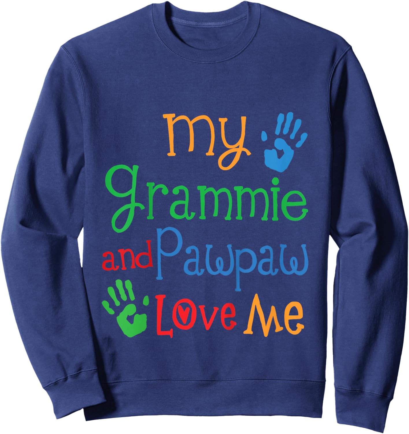 Kids Grammie And Pawpaw Love Me Grandchild Sweatshirt - Sweatshirt | Navy