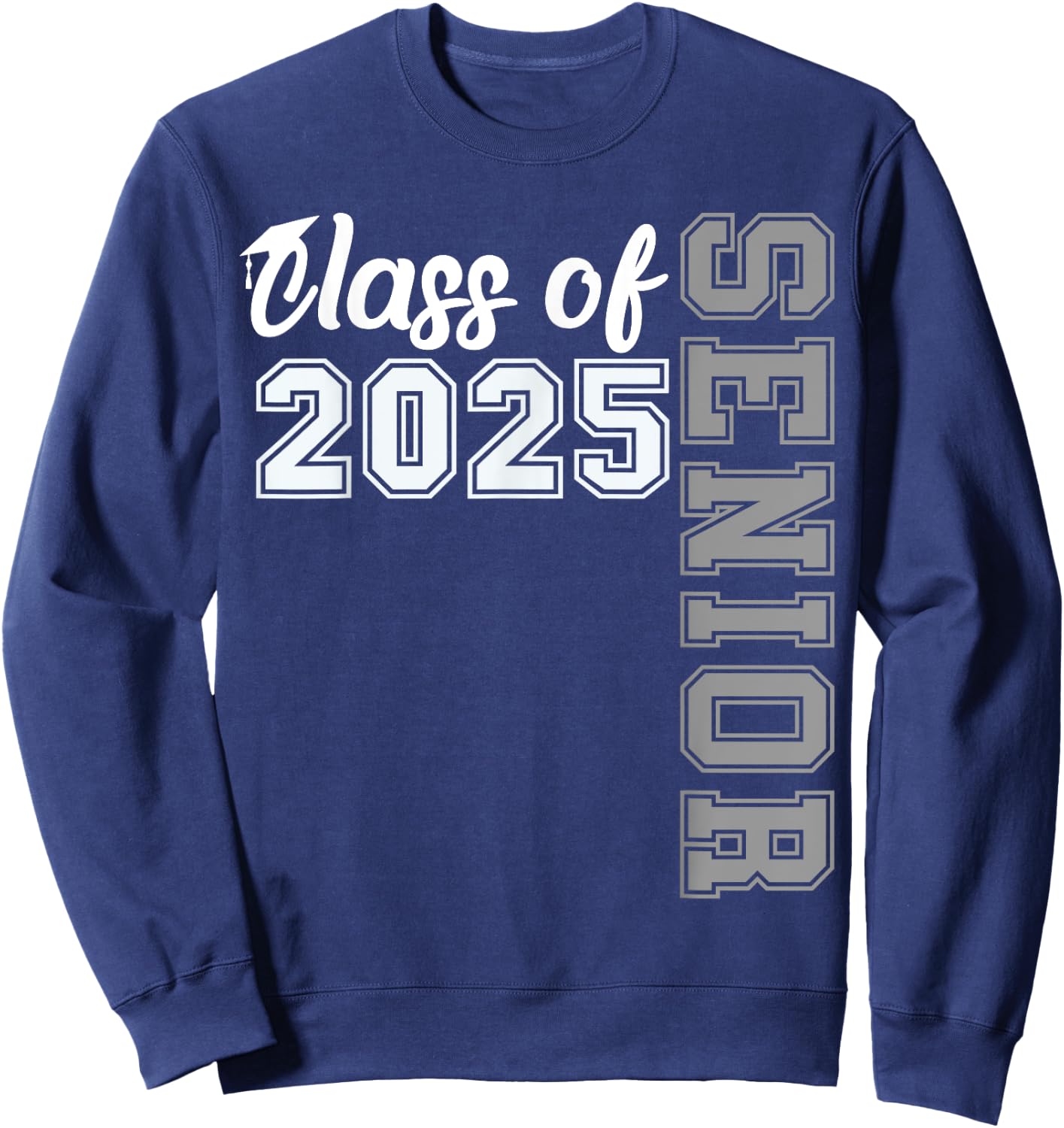 Class of 2025 Senior 2025 Graduation 2025 Sweatshirt - Sweatshirt | Navy
