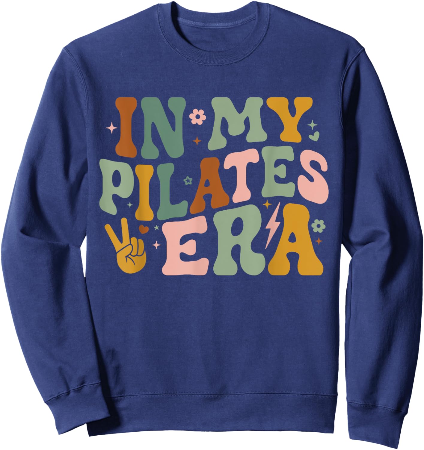 in My Pilates Era Funny Pilates Instructor Pilates Yoga Sweatshirt - Sweatshirt | Navy