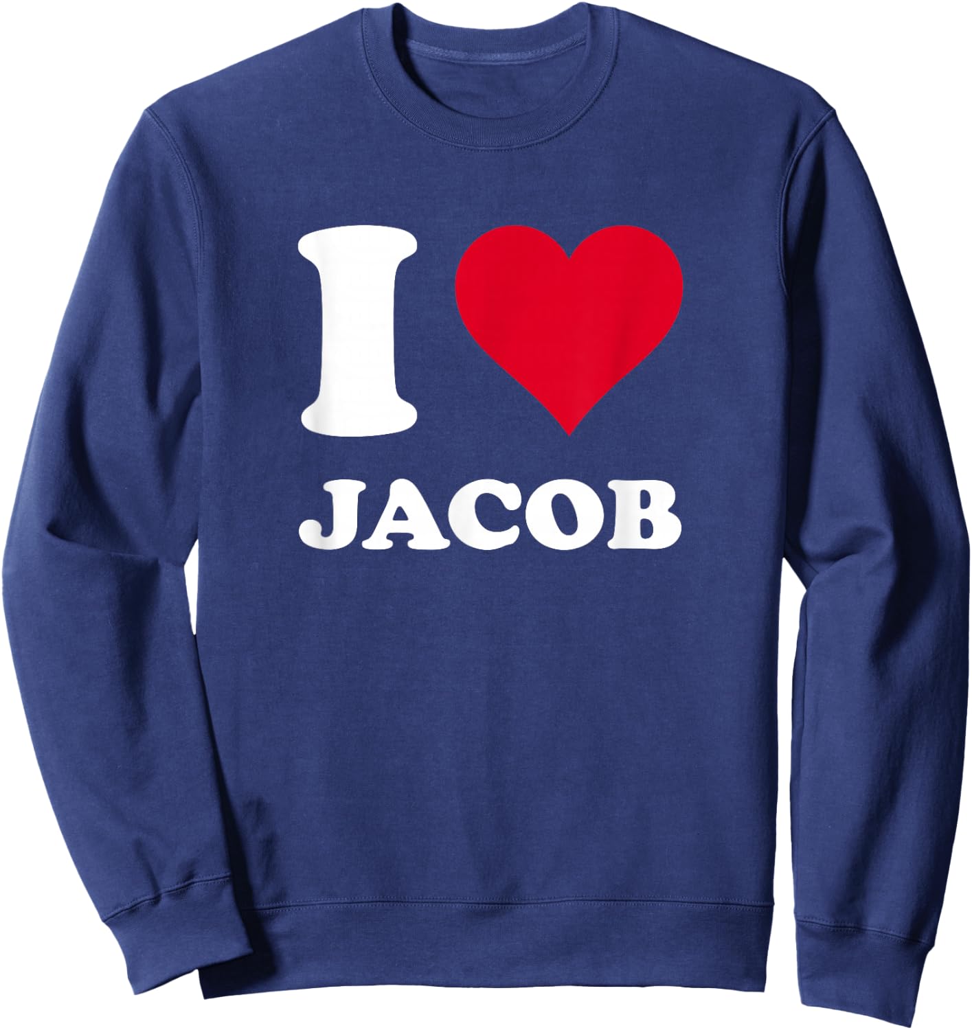 I Love Jacob Sweatshirt - Sweatshirt | Navy