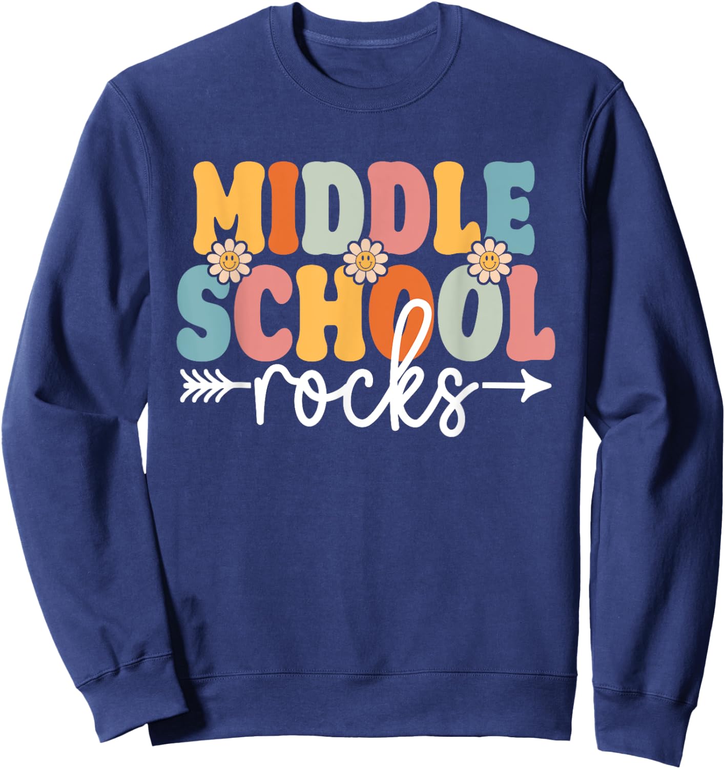Middle School Rocks Funny Back To School Teachers Students Sweatshirt - Sweatshirt | Navy