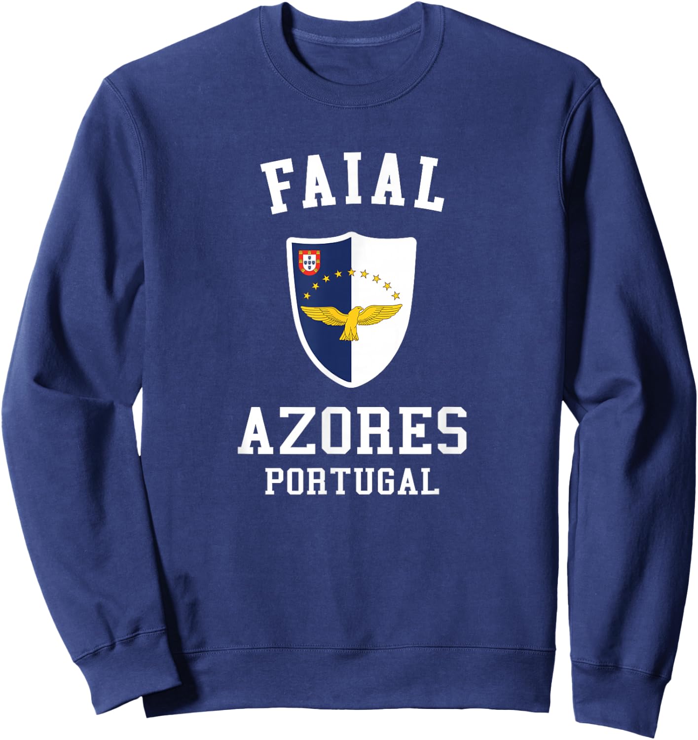 Faial Azores Flag - Faial Portugal Island Souvenir Sweatshirt - Sweatshirt | Navy
