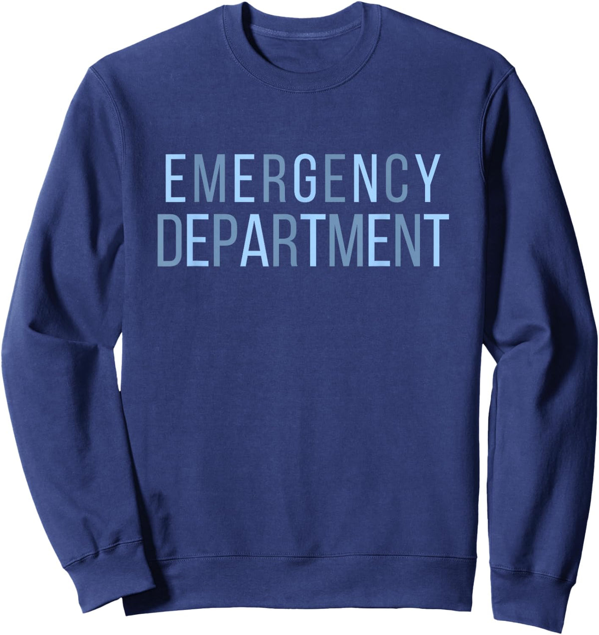 Emergency Department ER Tech Emergency Room Nurse Sweatshirt - Sweatshirt | Navy
