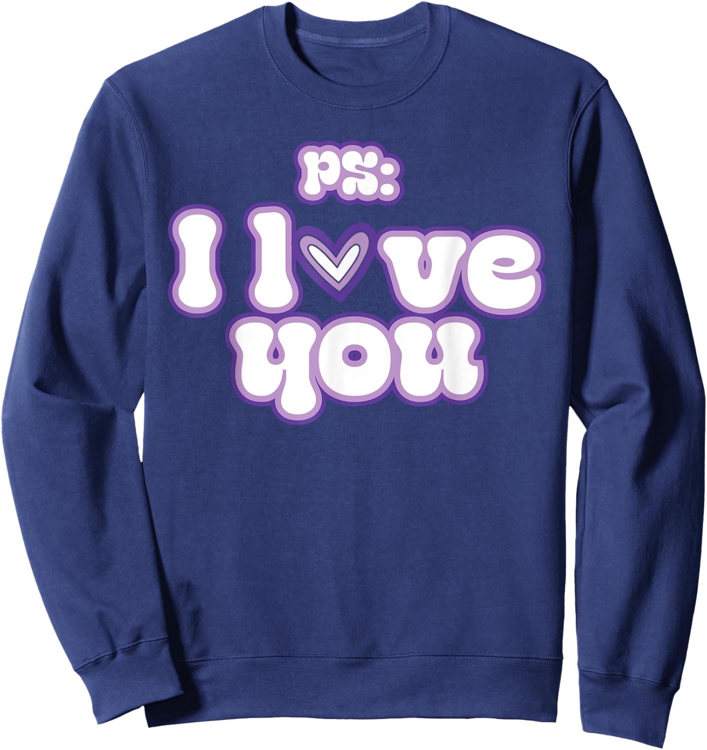PS: I Love You Groovy Valentine's Day Purple Vintage Sweatshirt - Sweatshirt | Navy