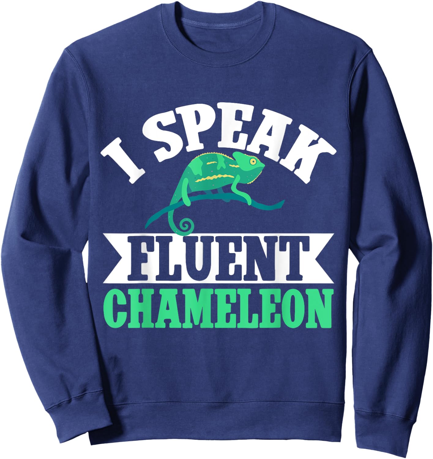 I speak fluent Chameleon Sweatshirt - Sweatshirt | Navy