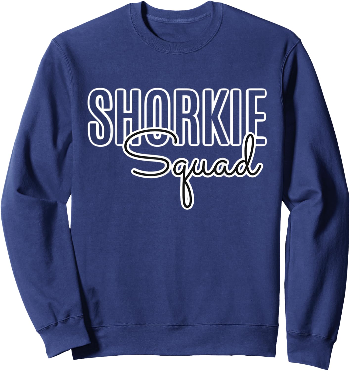 Shorkie Dog Lover Gifts Pet Owner Mama Dad Shorkie Squad Men Women Kids Sweatshirt - Sweatshirt | Navy