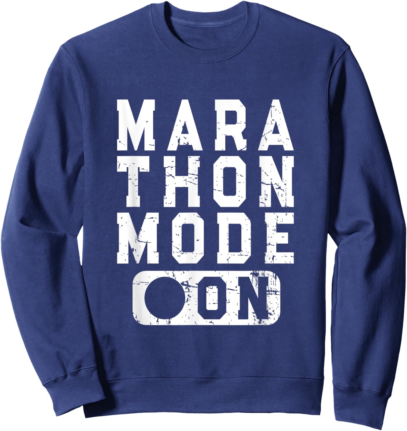 Marathon Mode On - Training Running Race Artwork Sweatshirt - Sweatshirt | Navy
