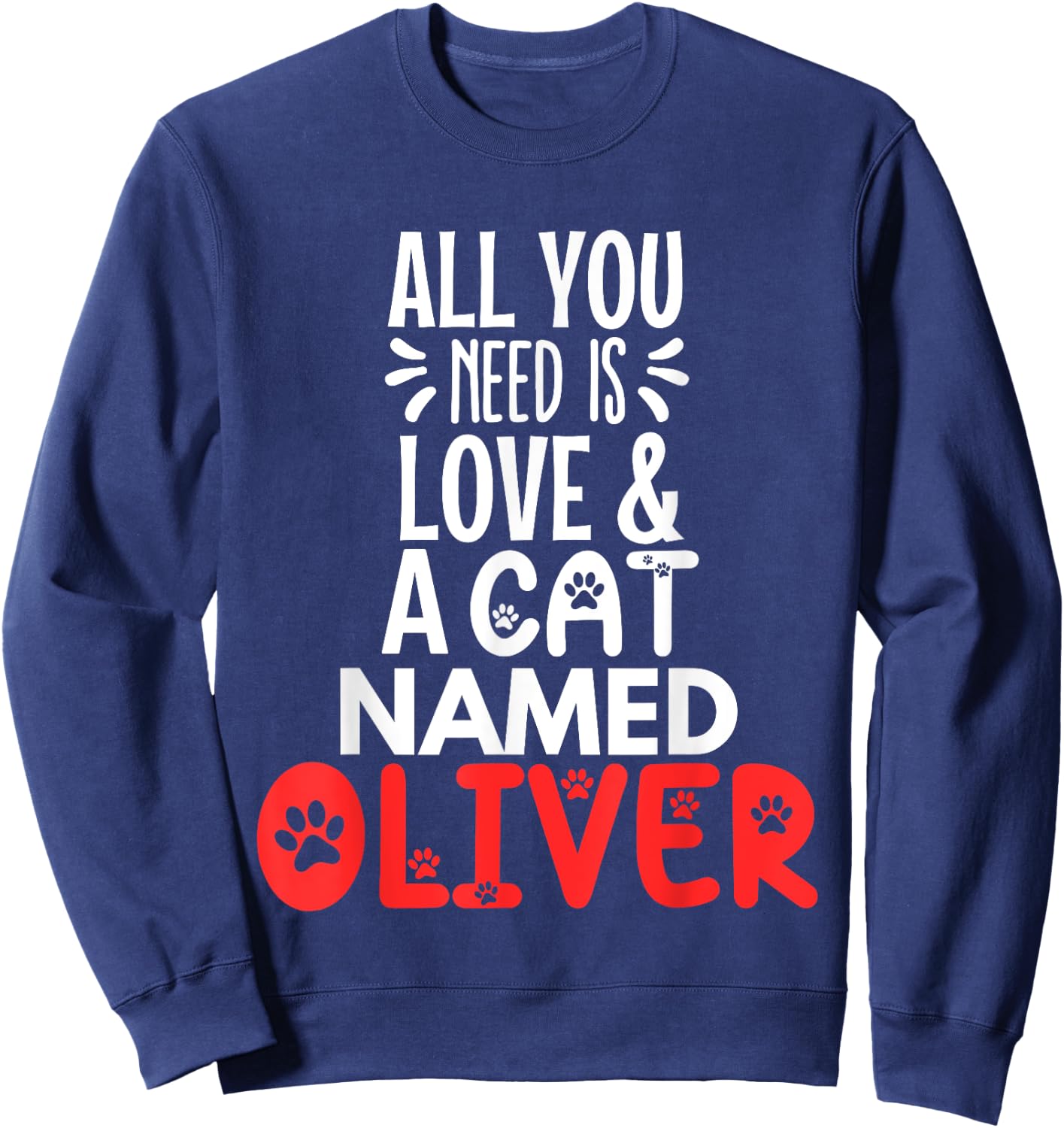 Cat Name Oliver Design - All You Need is Love! Women Kids Sweatshirt - Sweatshirt | Navy