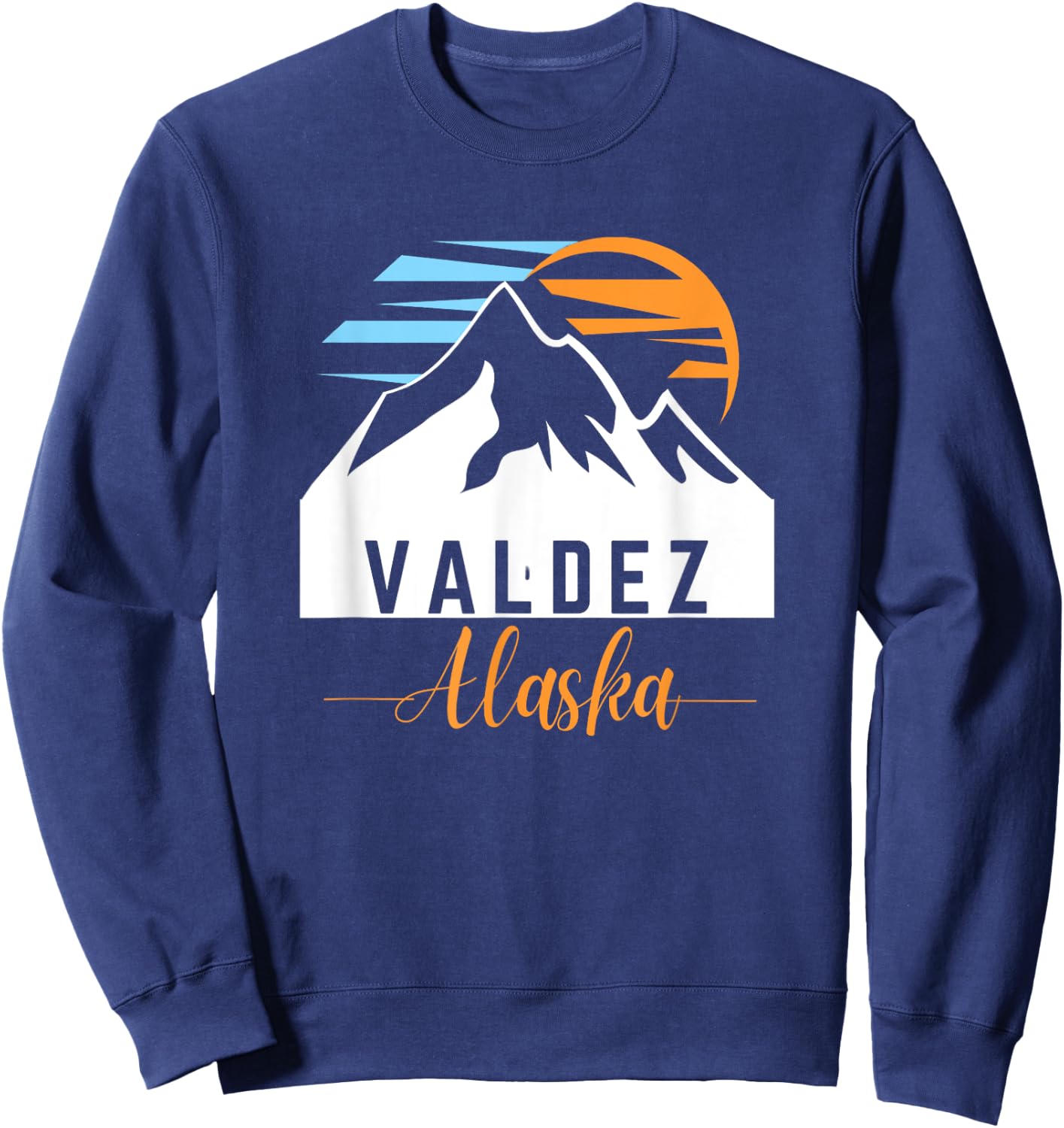 Valdez AK Sunrise Sunset & Mountains Outdoor Adventure Sweatshirt - Sweatshirt | Navy