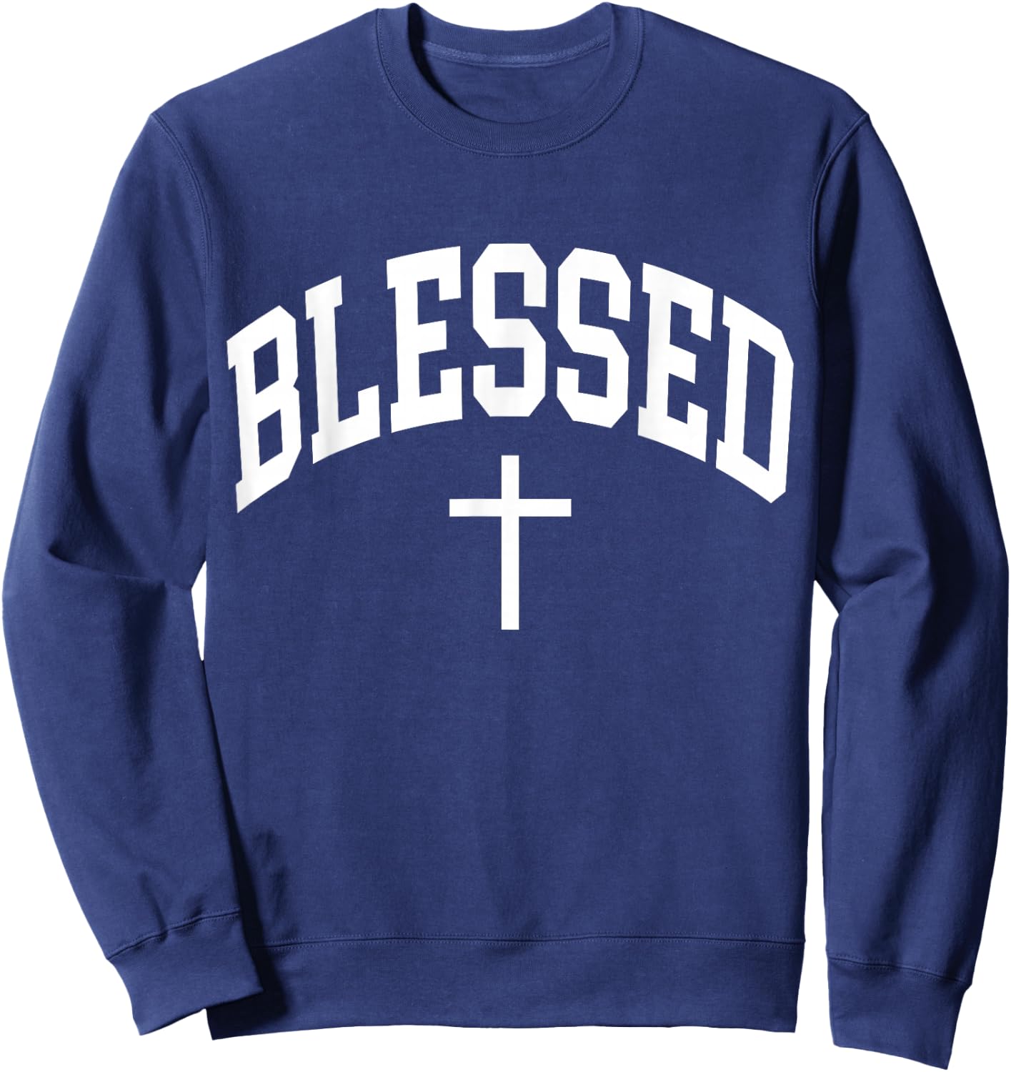Blessed Cross Christian Religious Faith Sweatshirt - Sweatshirt | Navy