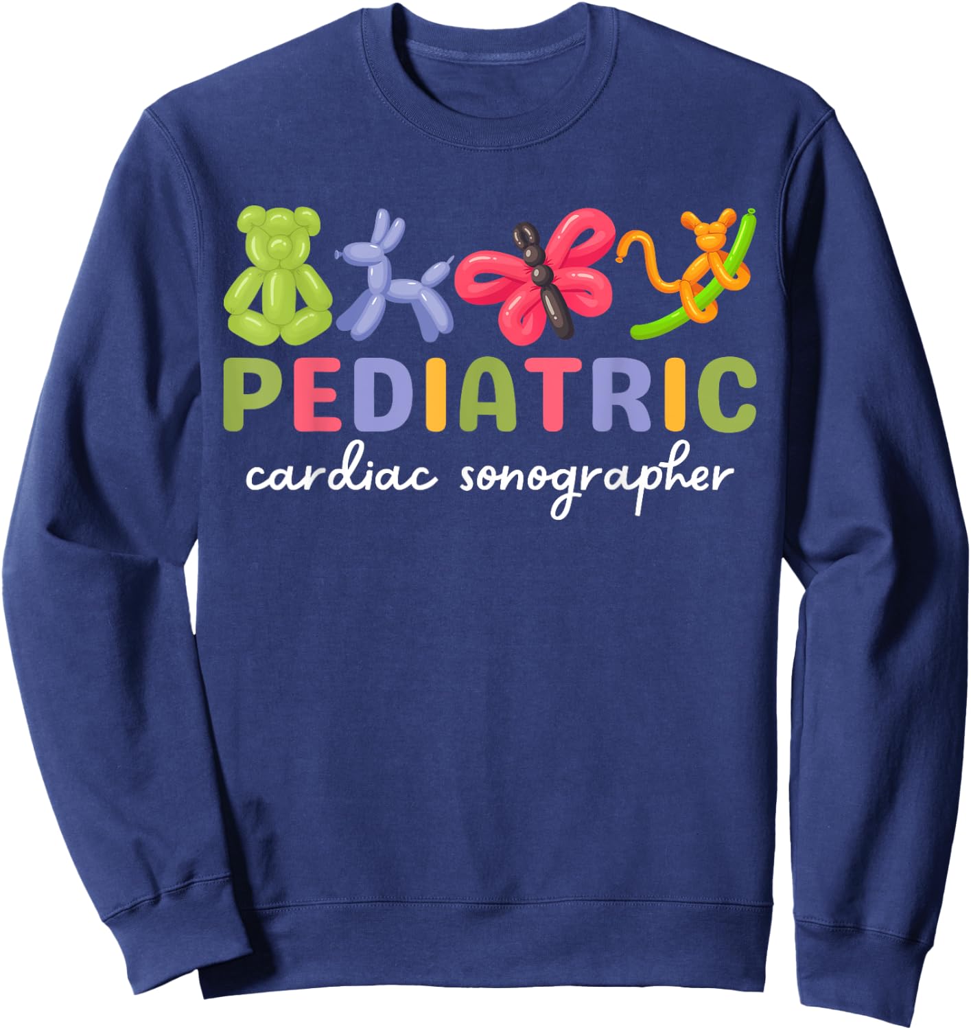Pediatric Cardiac Sonographer Cute Animals PEDS Nurse Week Sweatshirt - Sweatshirt | Navy