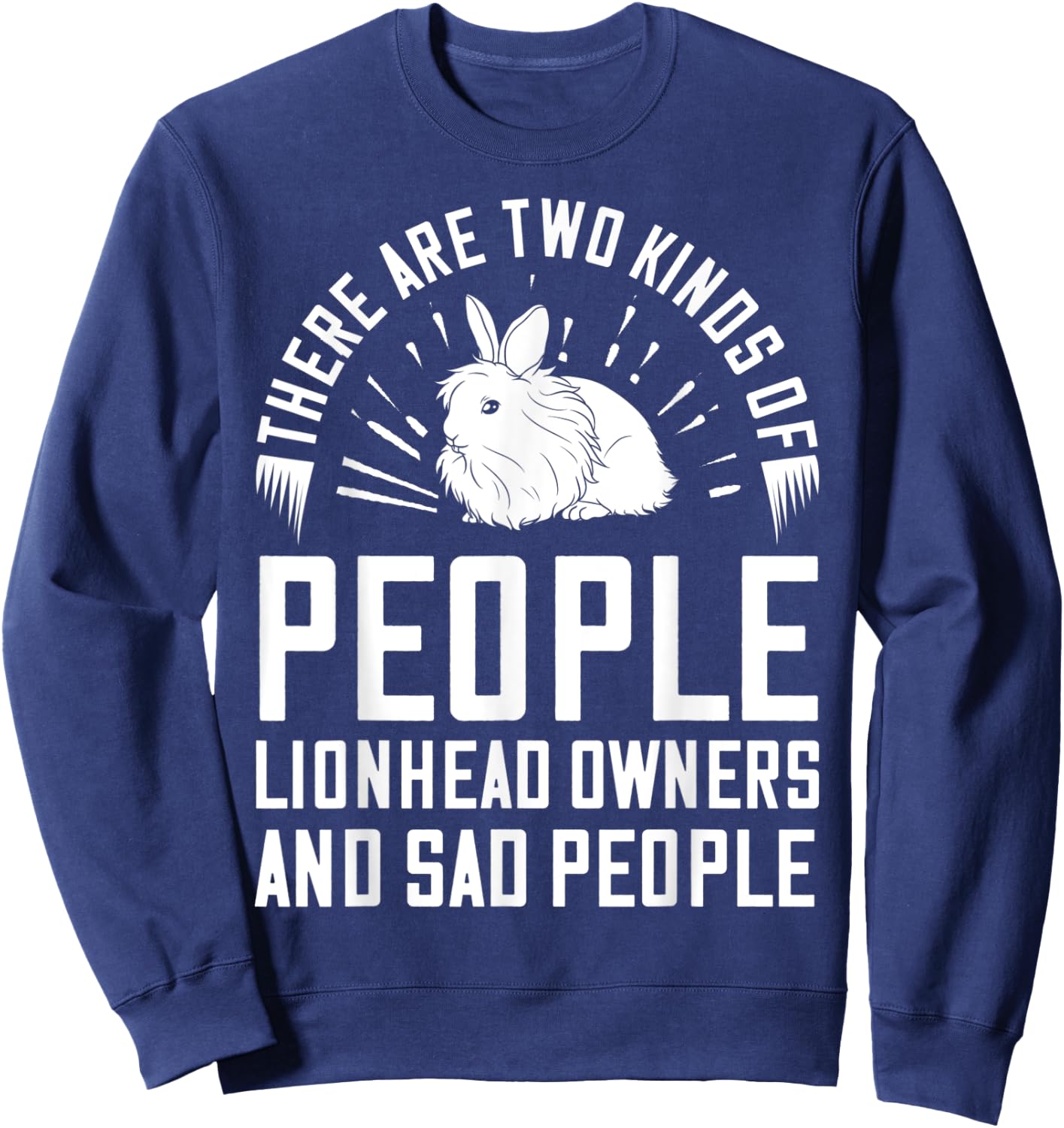 Lionhead Rabbit Bunny Funny Sweatshirt - Sweatshirt | Navy