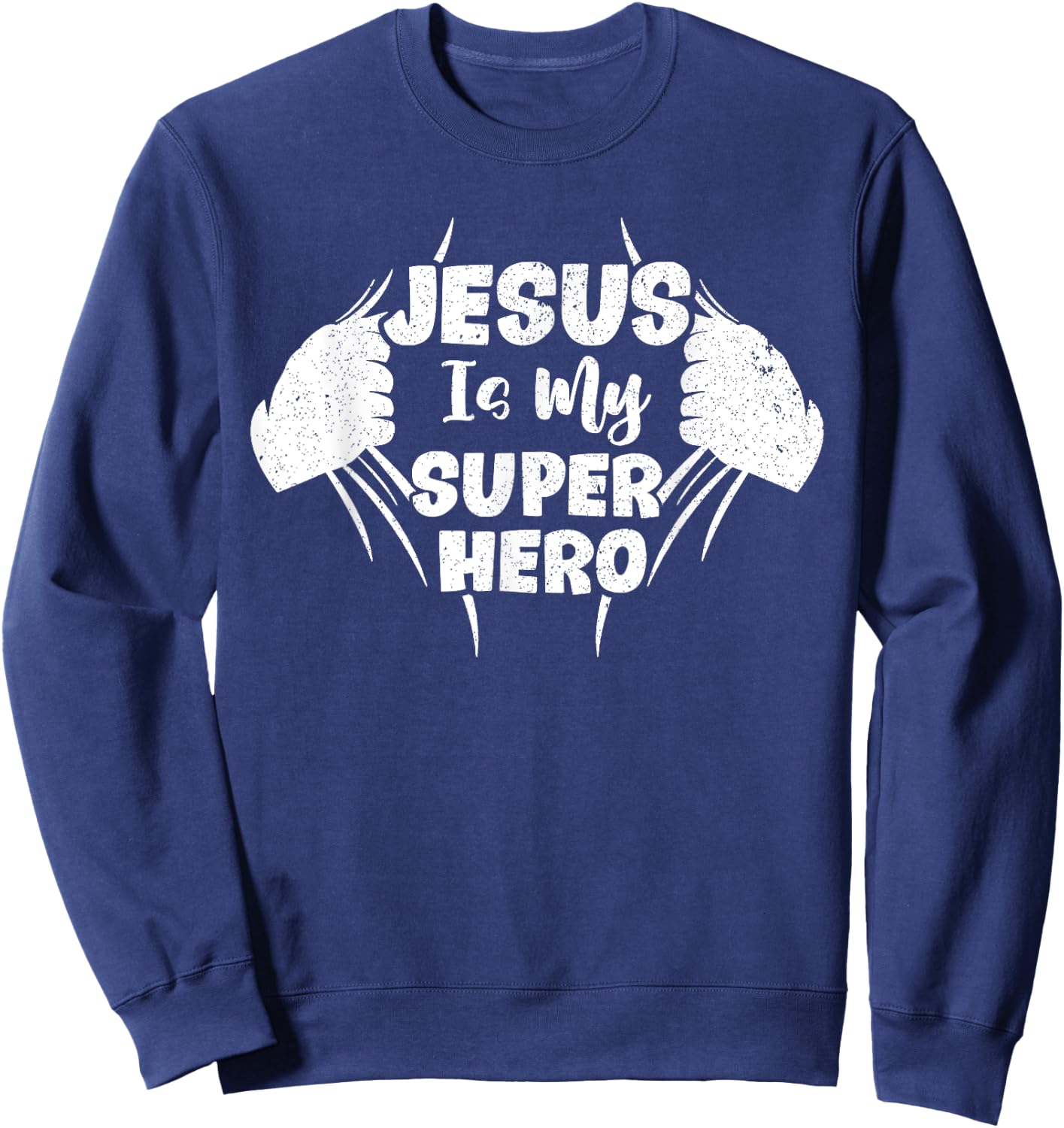 Jesus Is My Superhero Christian Religious Sweatshirt - Sweatshirt | Navy