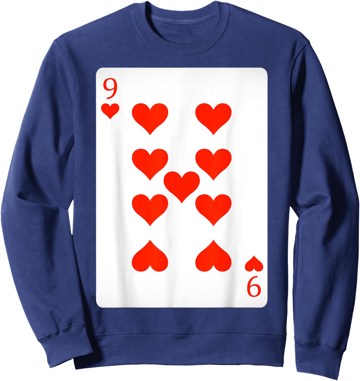 9 Nine Of Hearts Playing Cards Shirt Easy Halloween Costume Sweatshirt - Sweatshirt | Navy