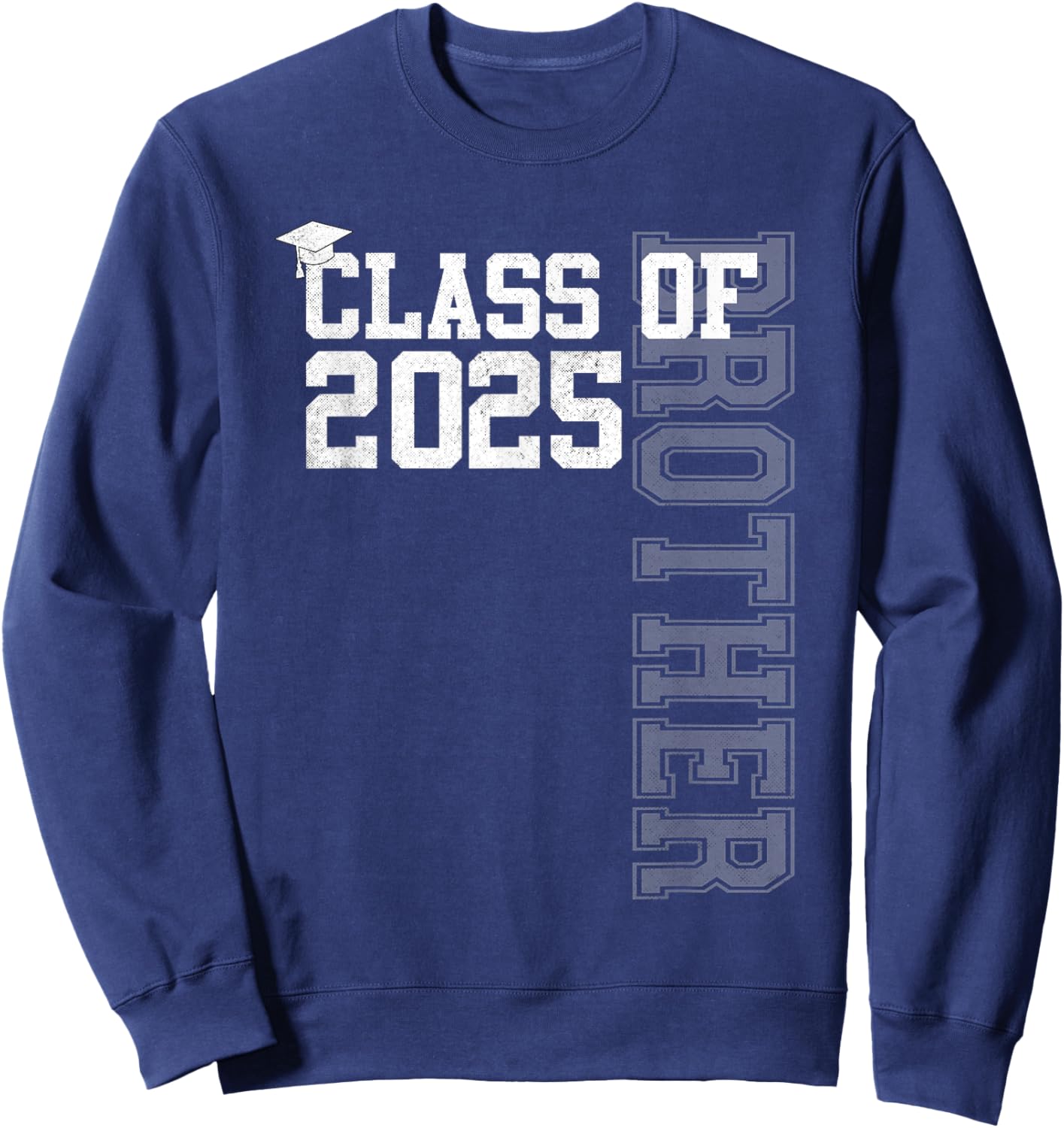 Senior Brother Proud Brother Of A Class Of 2025 Graduate Sweatshirt - Sweatshirt | Navy