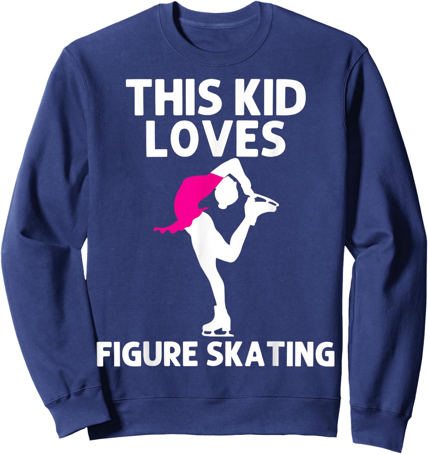 Cool Figure Skating For Figure Ice Skater Kids Boys Girls Sweatshirt - Sweatshirt | Navy
