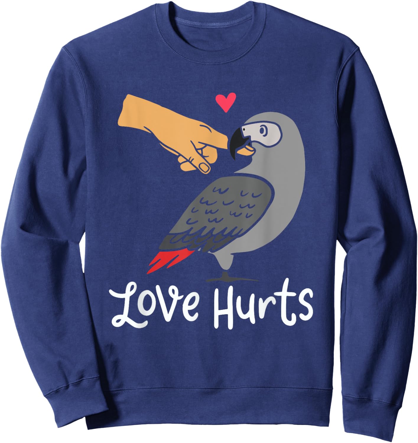 Love Hurts, African Grey Parrot Sweatshirt - Sweatshirt | Navy