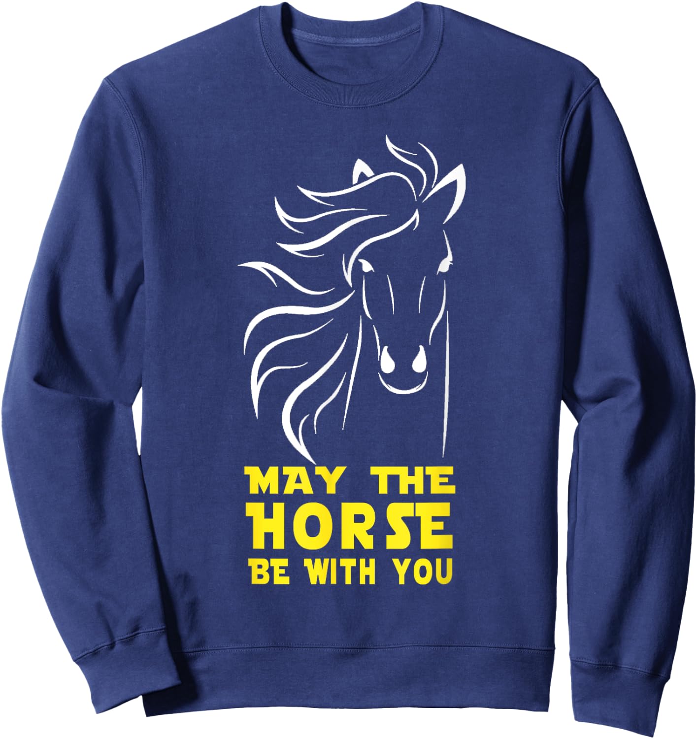 May The Horse Be With You Sweatshirt - Sweatshirt | Navy