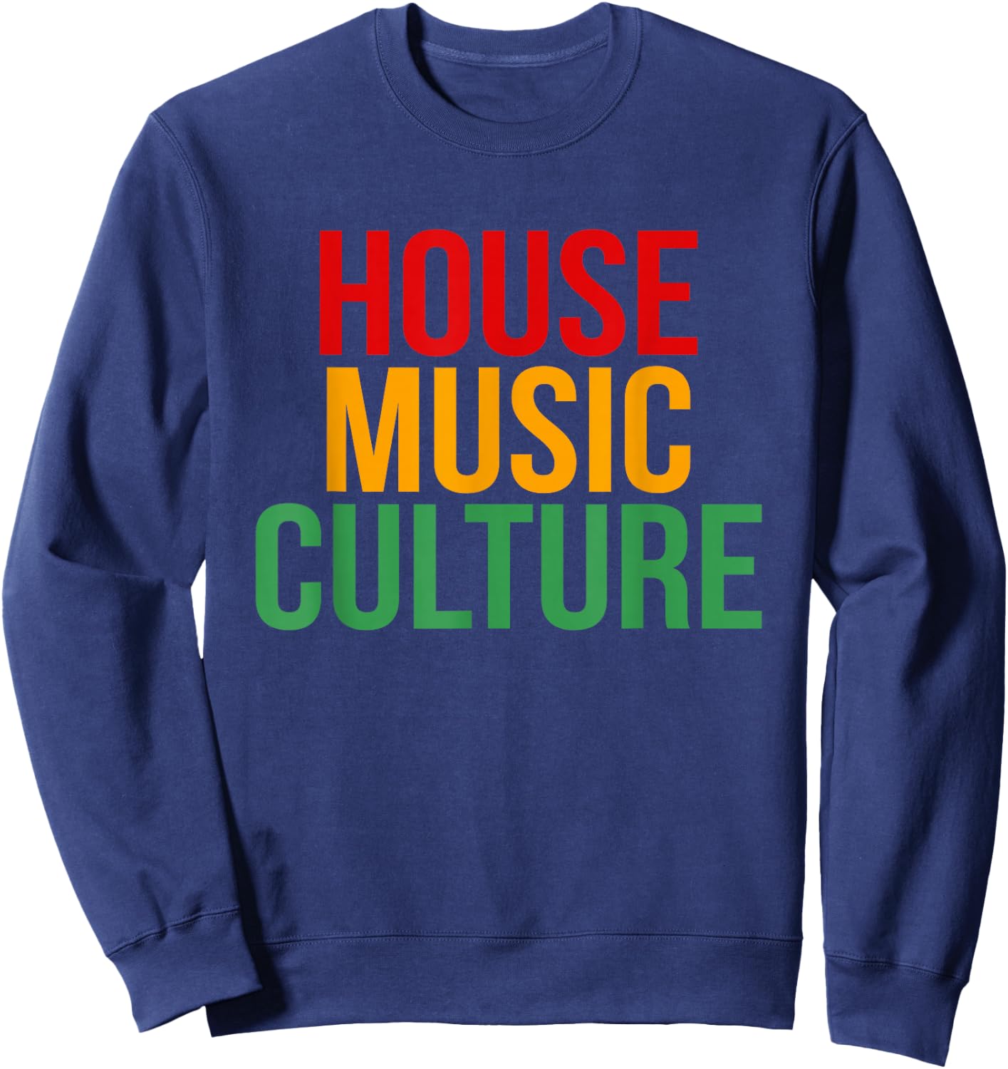 House Music Culture - EDM DJ Sweatshirt - Sweatshirt | Navy