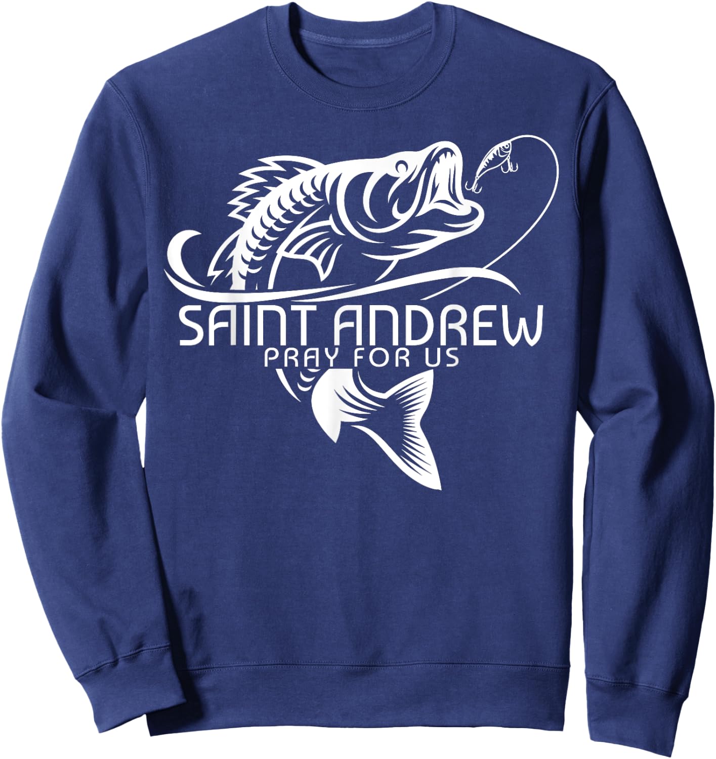 St Andrew Fishing Patron Saint of Fisherman Catholic Saint Sweatshirt - Sweatshirt | Navy