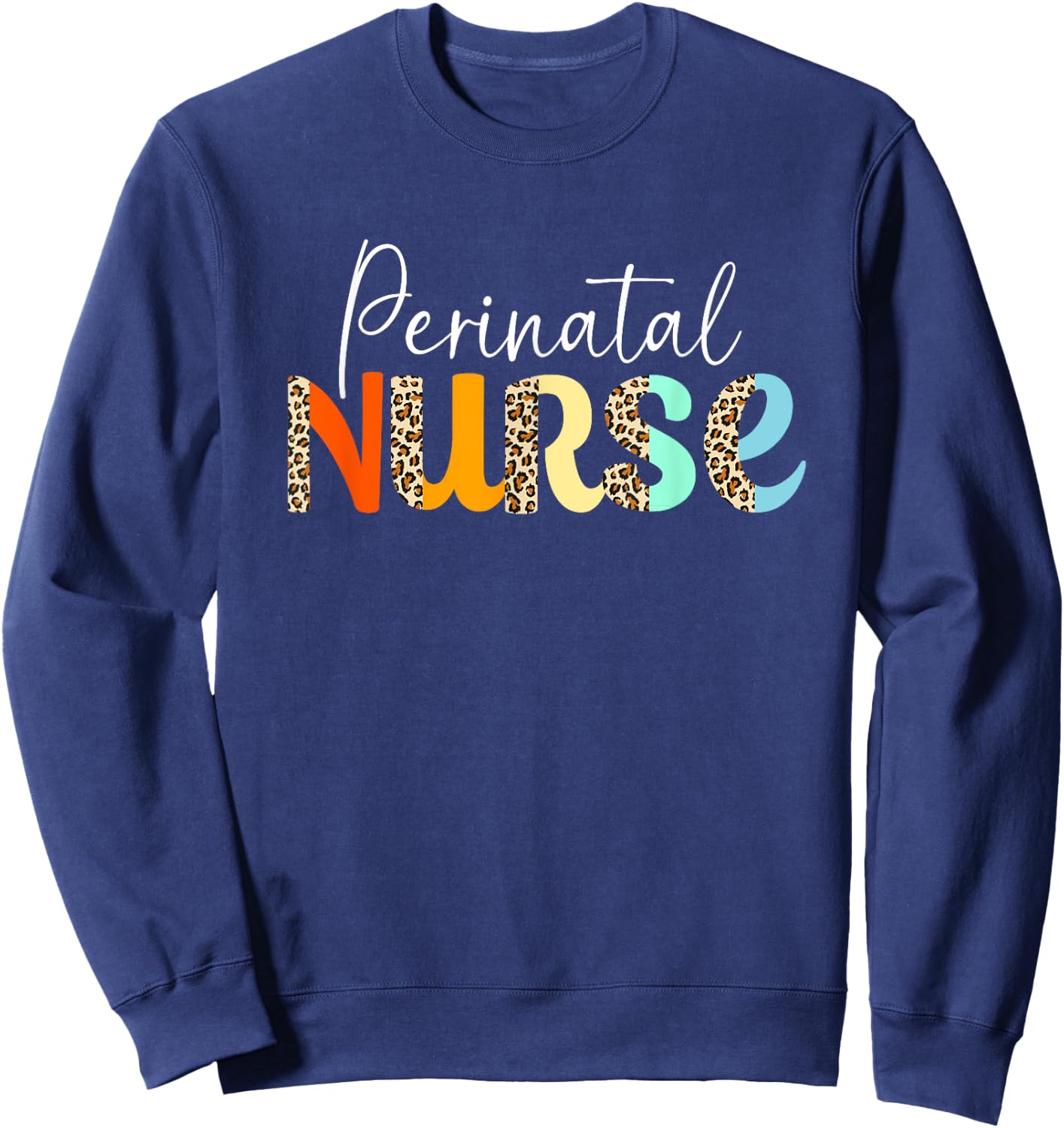 Gynecologist Obgyn Pregnancy Crew Perinatal Nurse Sweatshirt - Sweatshirt | Navy