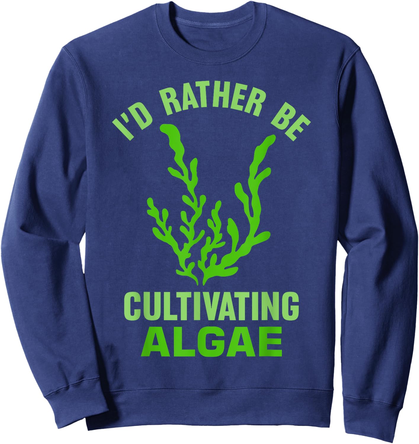 Seaweed Design for Algae Lovers Sweatshirt - Sweatshirt | Navy