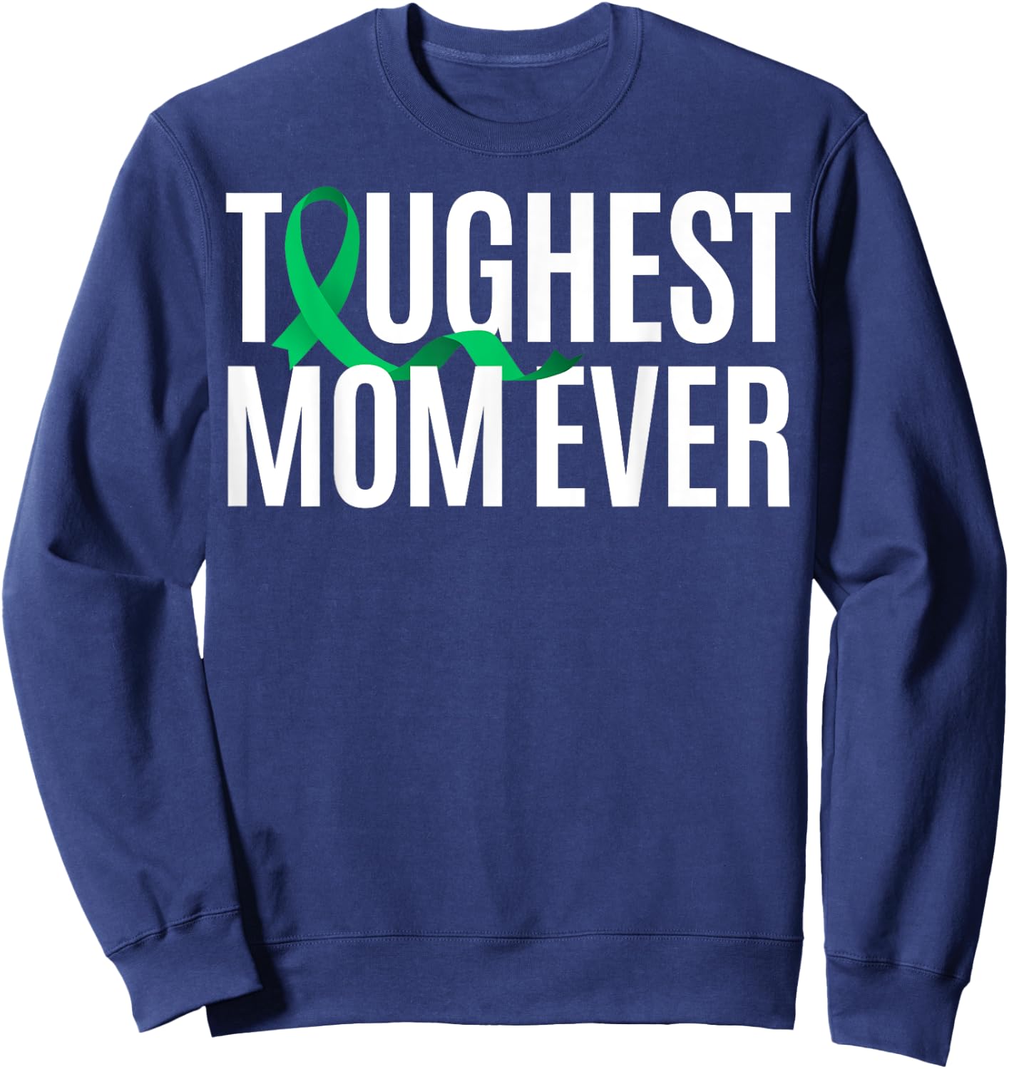 Toughest Mom Ever Primary Sclerosing Cholangitis Sweatshirt - Sweatshirt | Navy