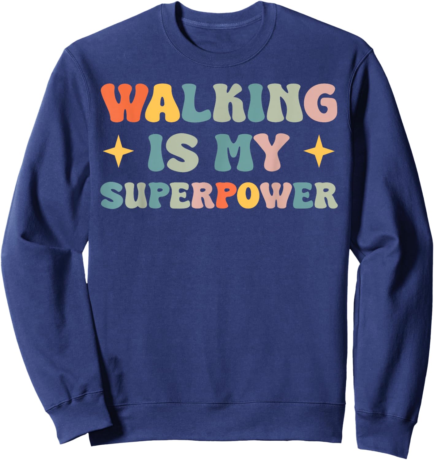 Walking Is My Superpower Sweatshirt - Sweatshirt | Navy