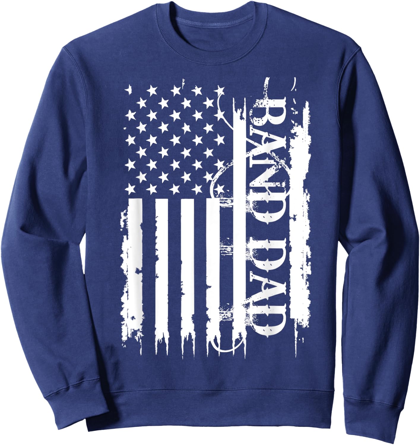 Band Dad United States Distressed w US Flag Sweatshirt - Sweatshirt | Navy