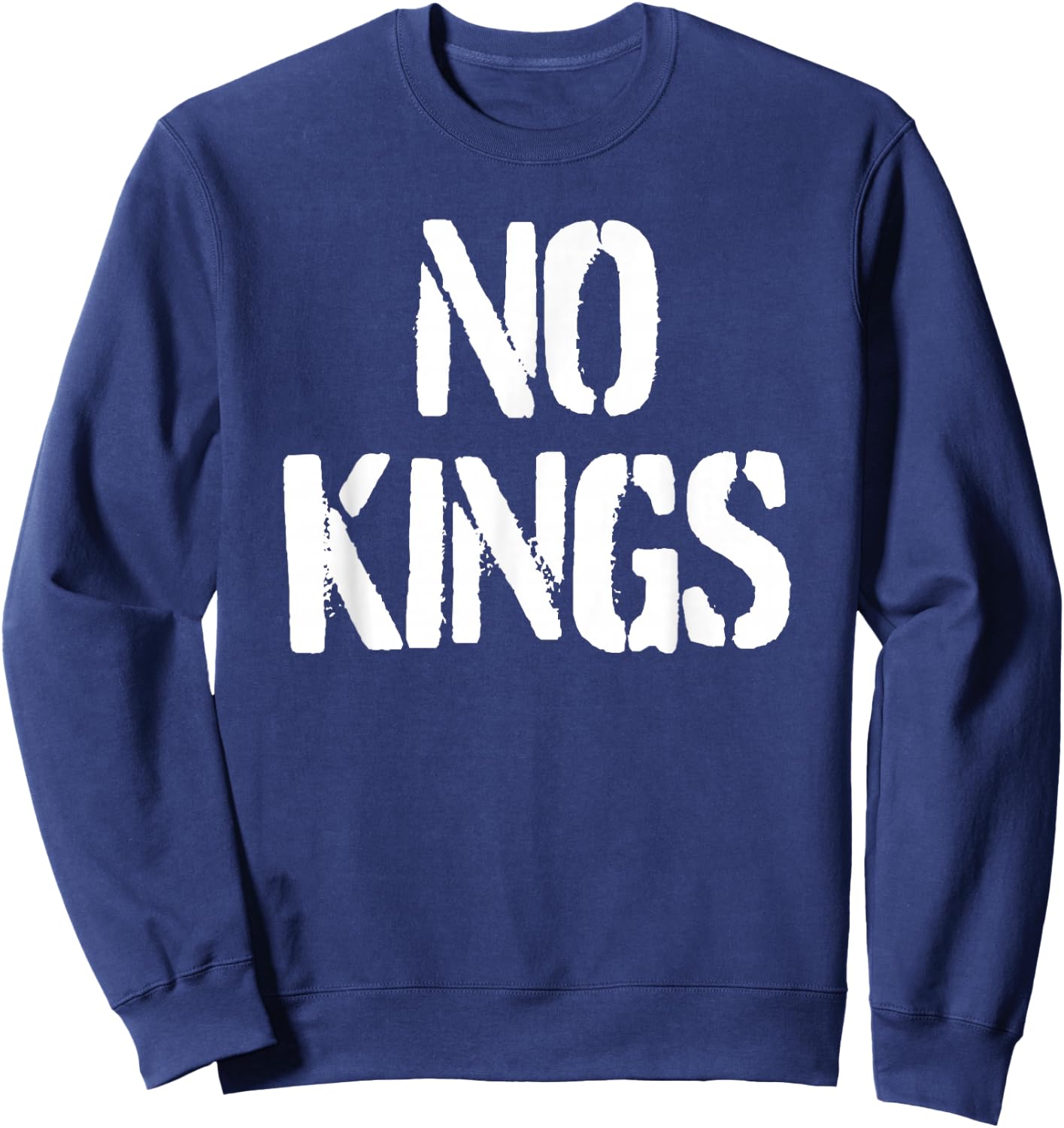 Trending No Kings -Adults Black Modern King Letter Print Sweatshirt - Sweatshirt | Navy
