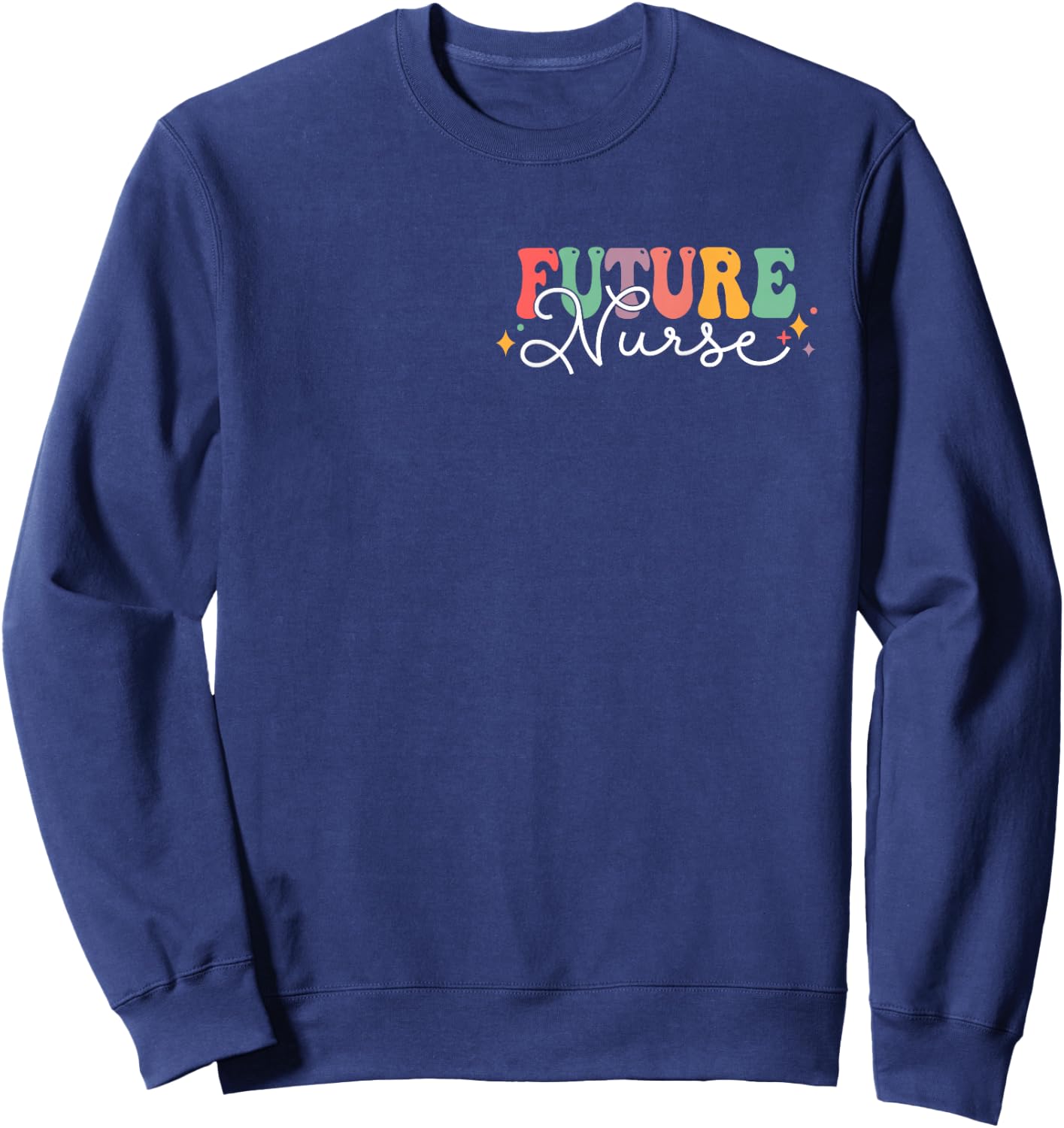 In My Nursing Student Era 2 Sided Future Nurse In Progress Sweatshirt - Sweatshirt | Navy