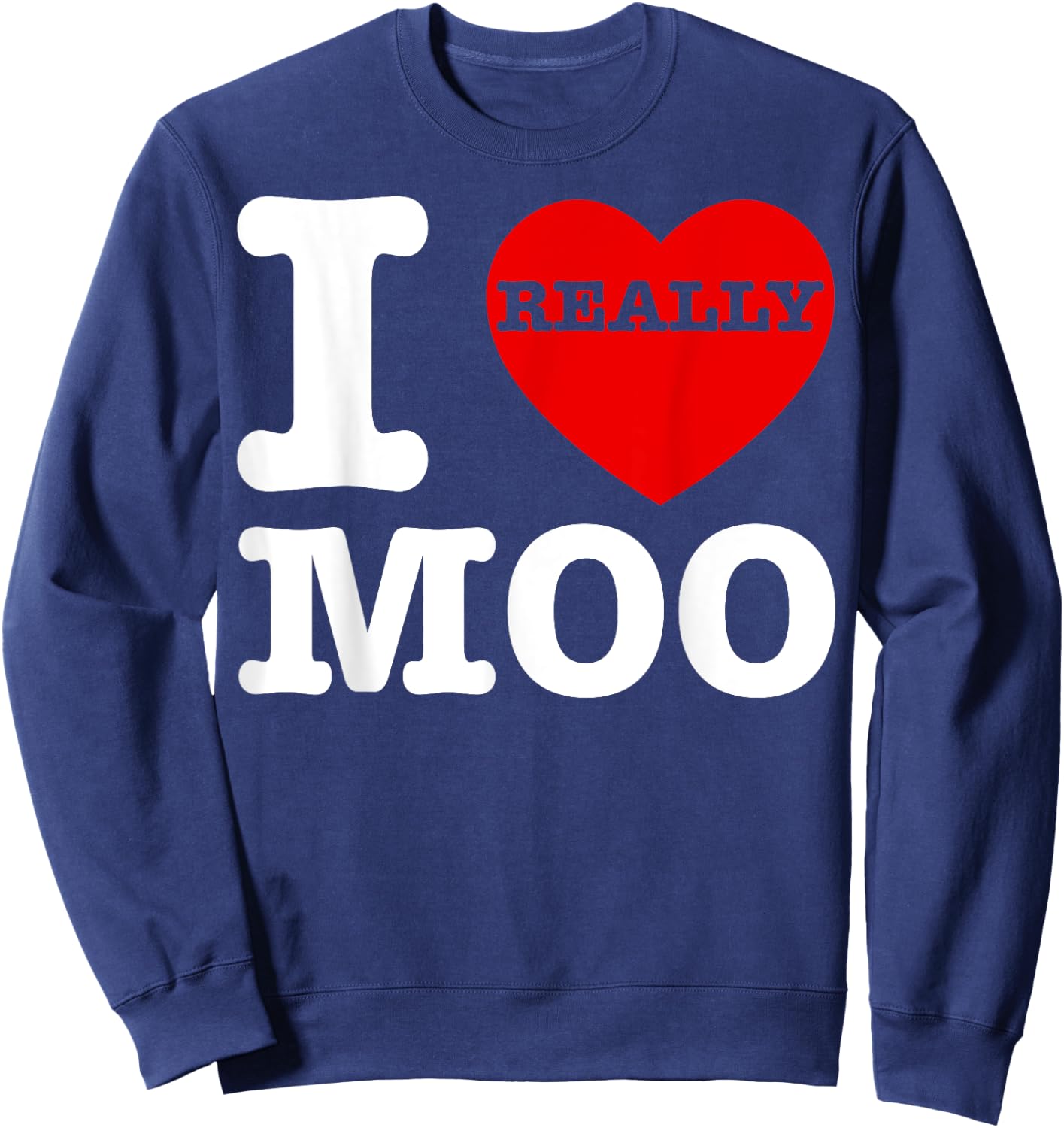 Funny I Love Moo Heart Cows Farmer Day Lover Men Women Kids Sweatshirt - Sweatshirt | Navy