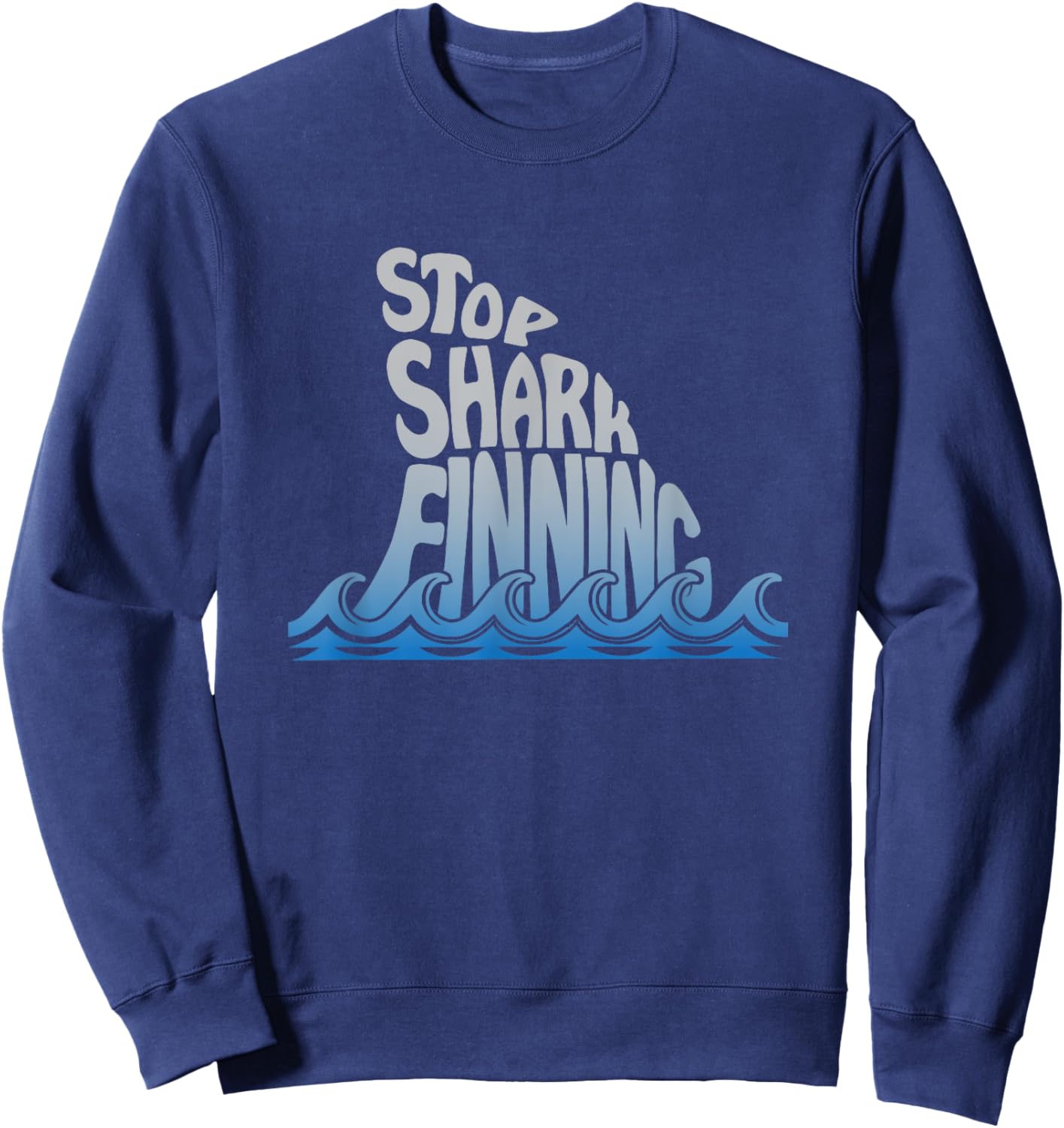 Stop Shark Finning Awareness Marine Biology Sweatshirt - Sweatshirt | Navy
