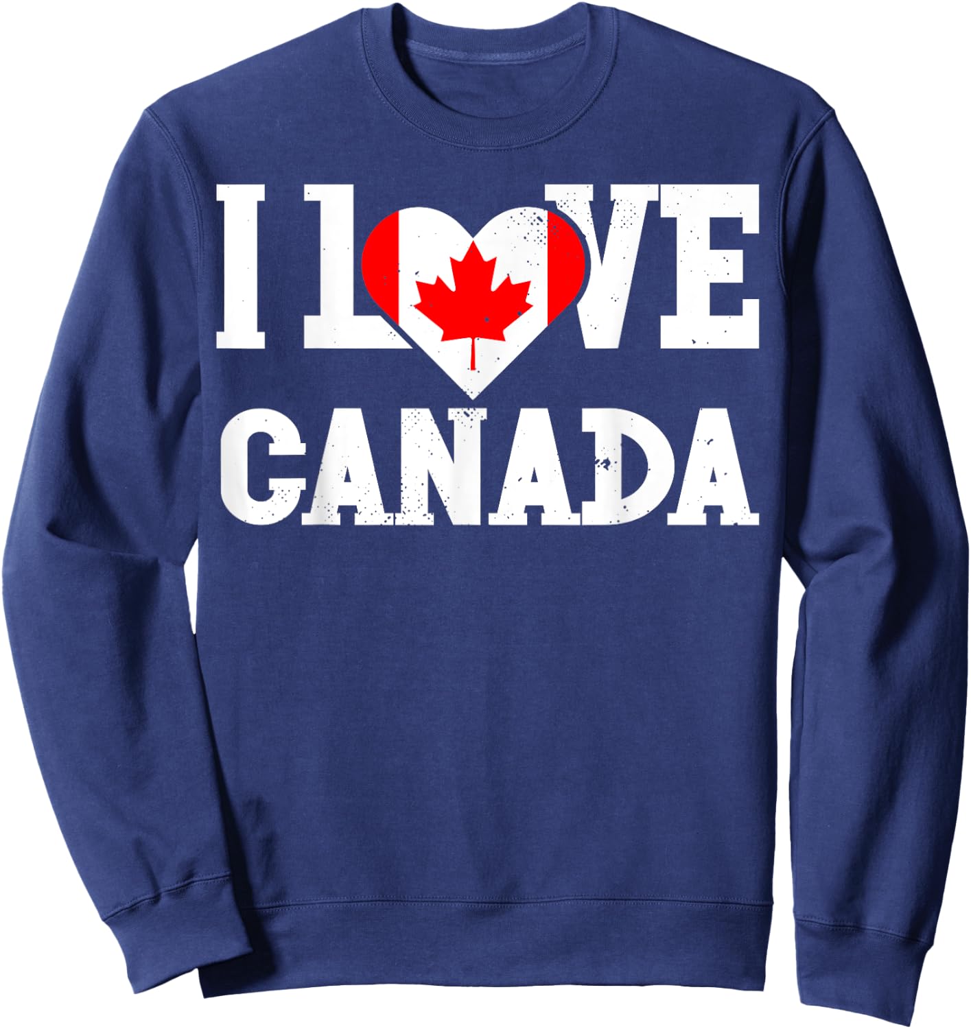 I Love Canada Flag Patriotic Throwback Souvenir Sweatshirt - Sweatshirt | Navy