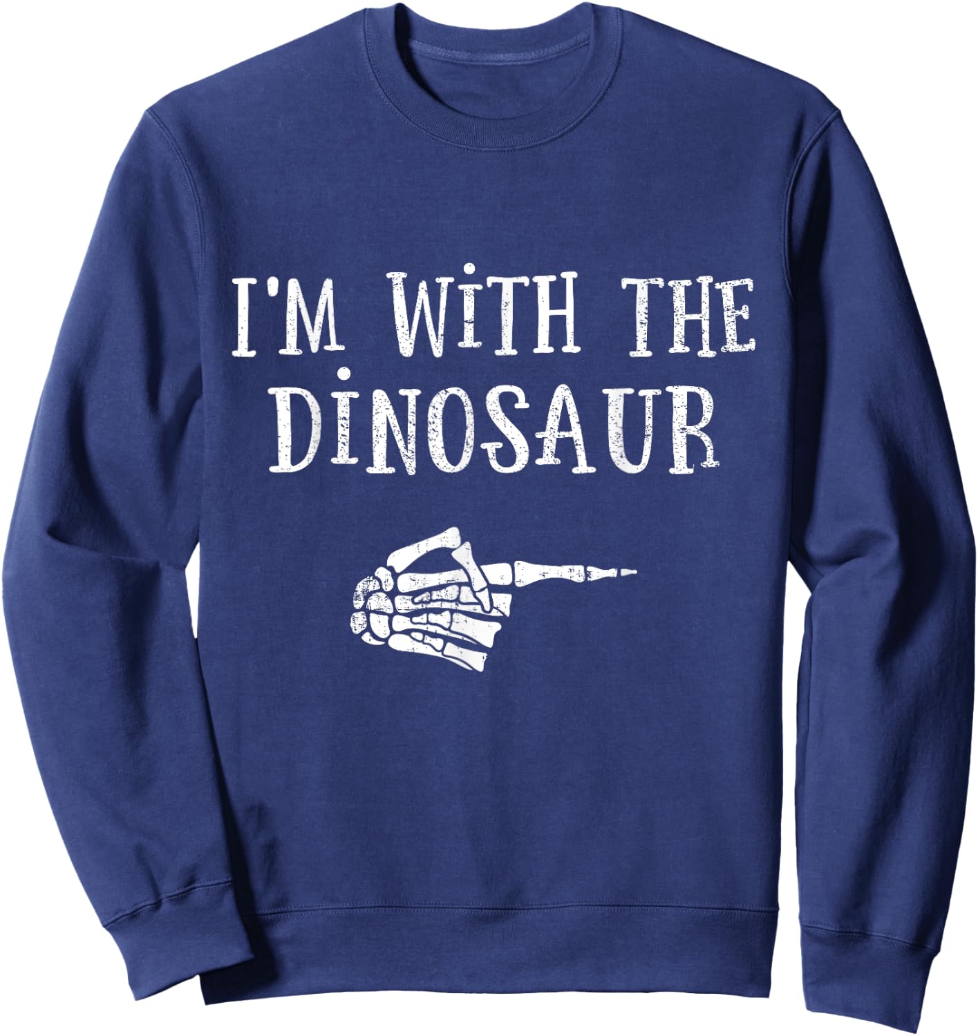 Im with dinosaur matching partner couple costume halloween Sweatshirt - Sweatshirt | Navy