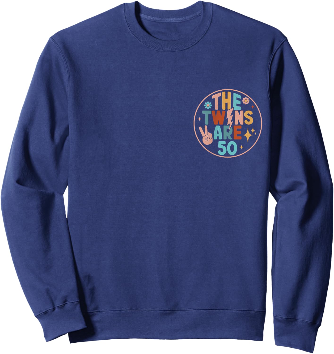 (2 SIDED) Twins 50th Birthday Party Groovy 50 Year Old Twin Sweatshirt - Sweatshirt | Navy