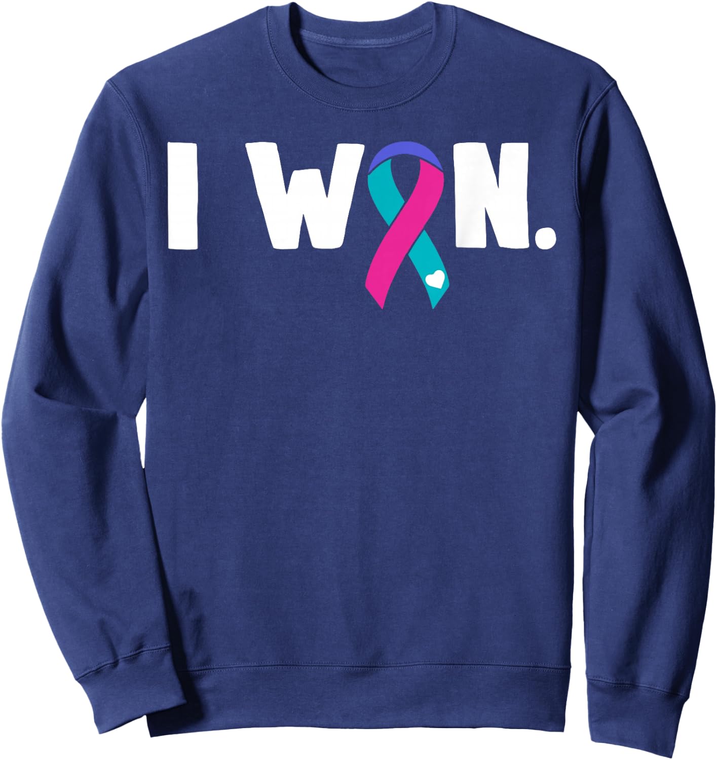 I Won Thyroid Cancer Cancer Survivor Blue Pink Teal Ribbon Sweatshirt - Sweatshirt | Navy