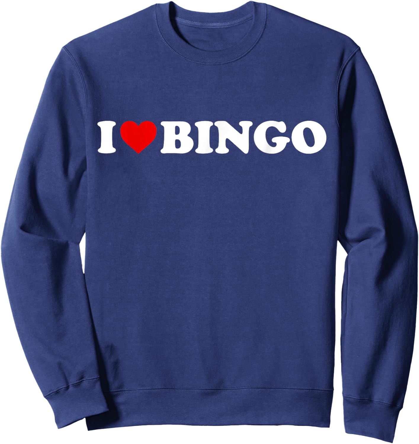 I Love Bingo - Heart Sweatshirt - Sweatshirt | Navy