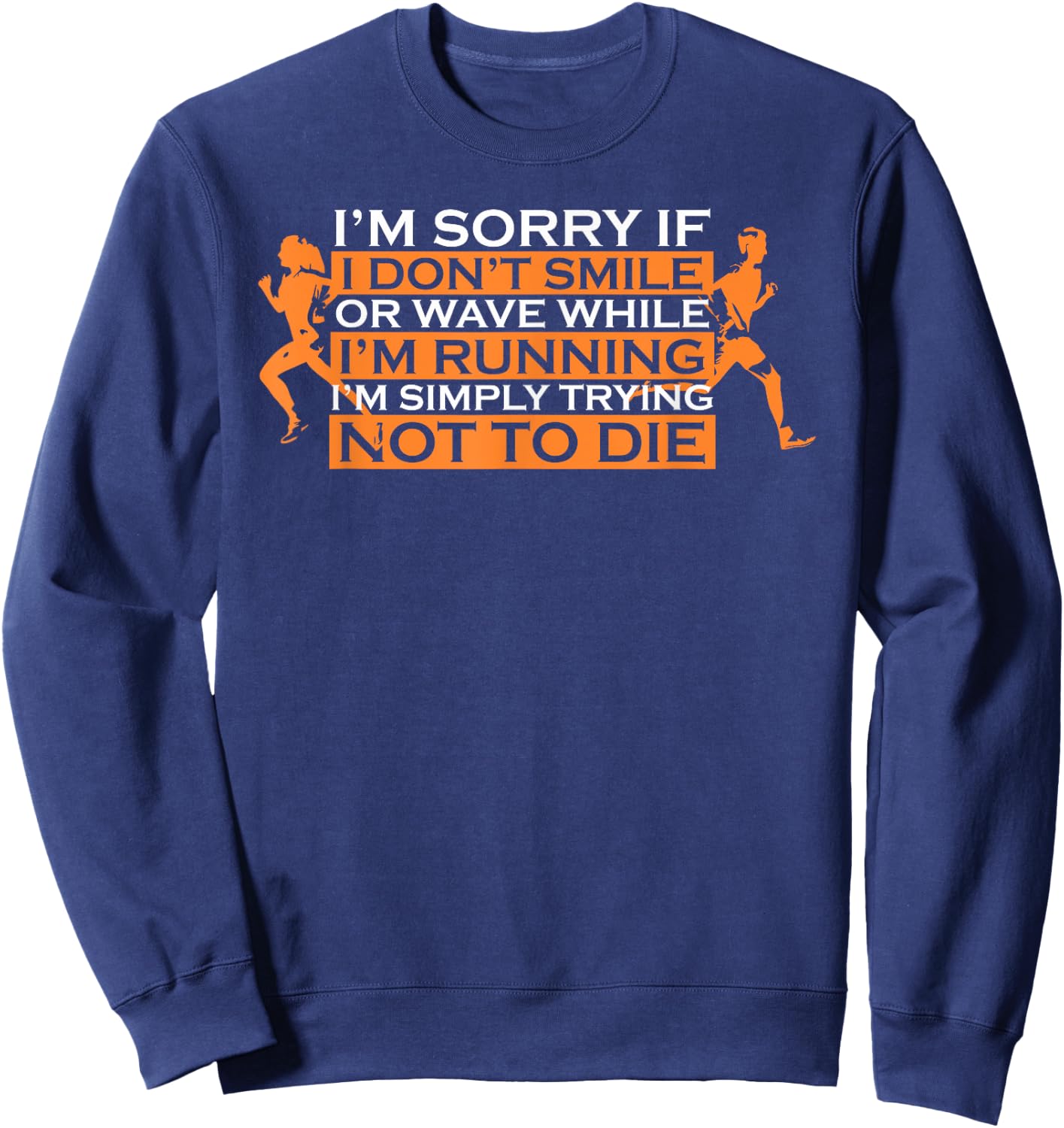 Cant smile while running cross country marathon runner gift Sweatshirt - Sweatshirt | Navy