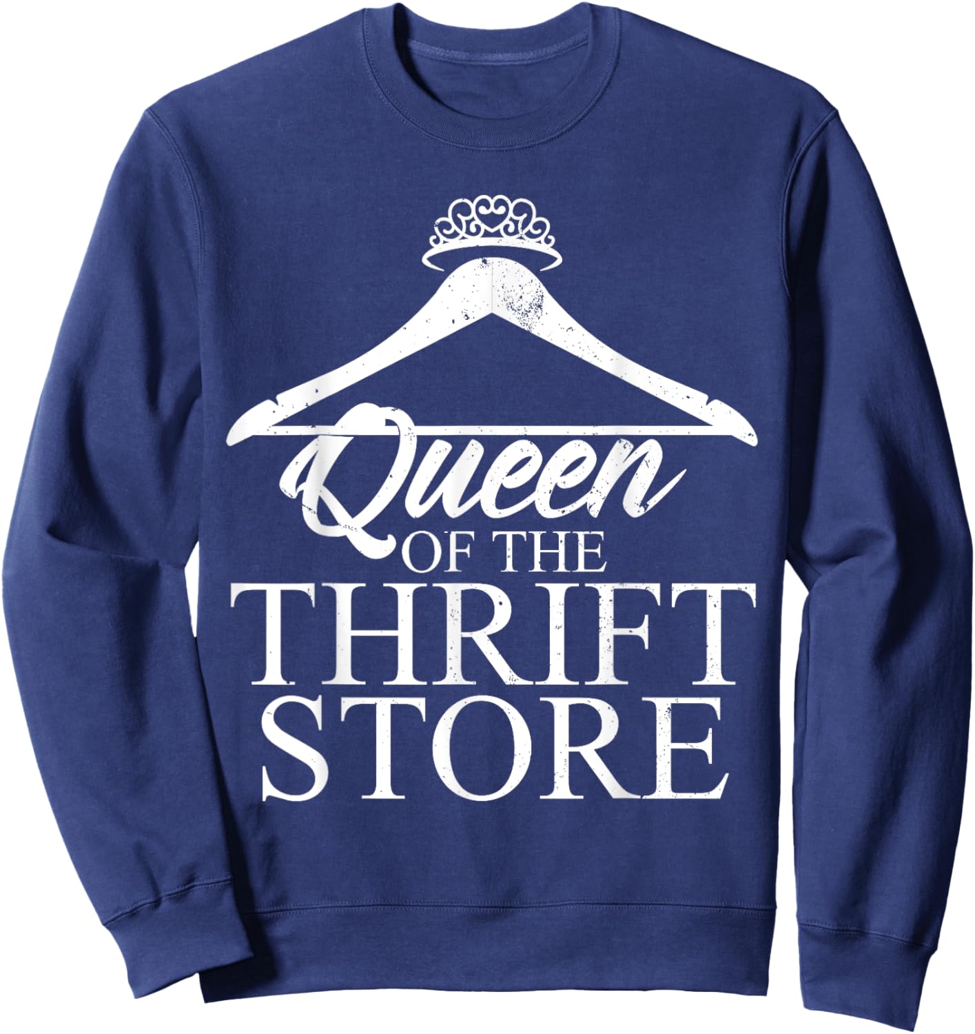 Best Thrift Store Art Girls Thrift Shop Thrifting Sweatshirt - Sweatshirt | Navy