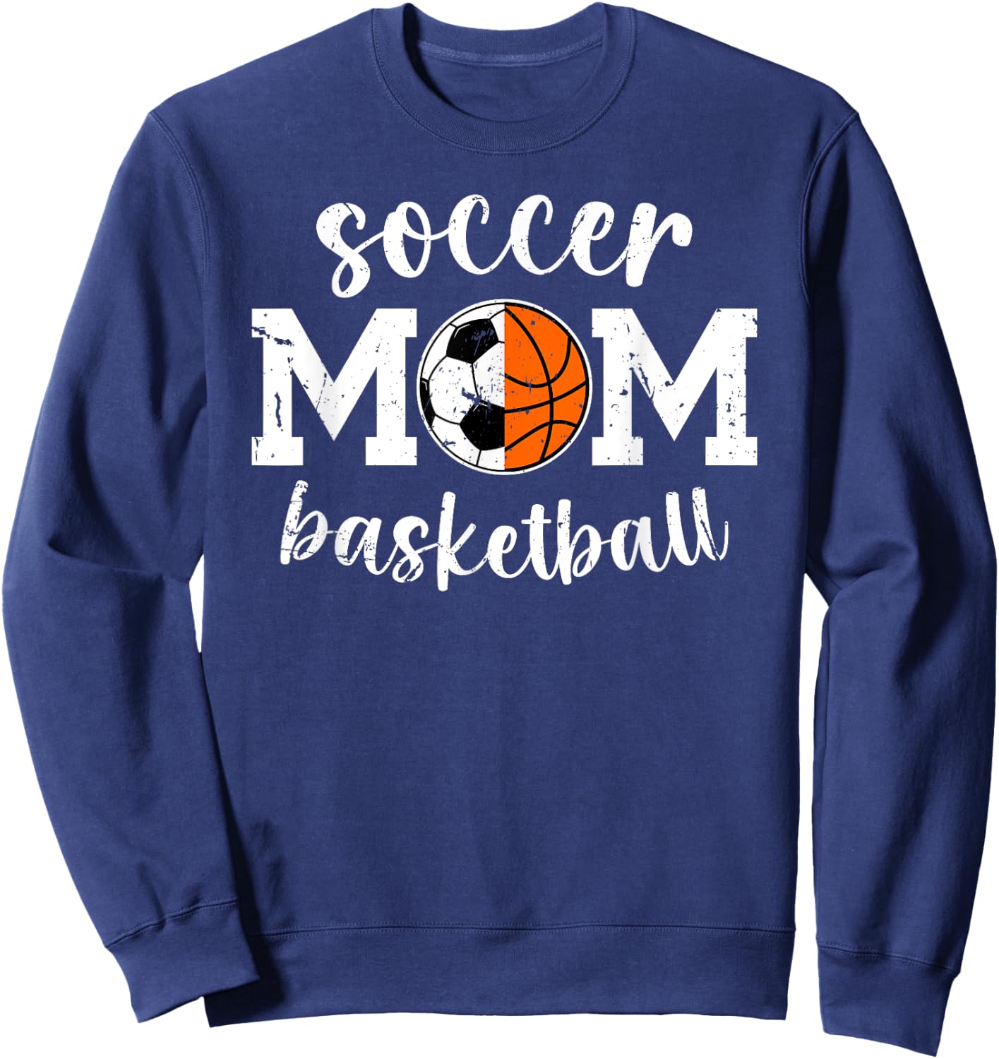 Soccer Basketball Mom Of Ballers Basketball Soccer Mom Sweatshirt - Sweatshirt | Navy