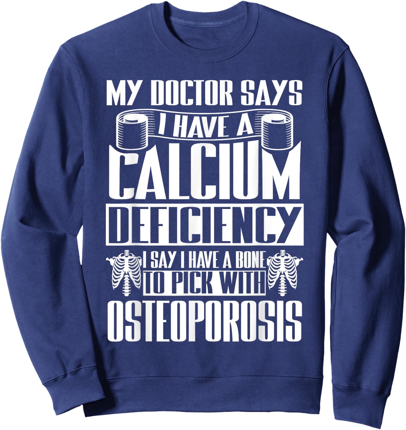 Osteoporosis Awareness Sweatshirt - Sweatshirt | Navy