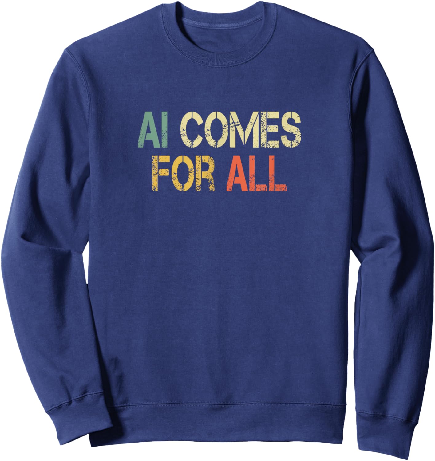 Funny Ai Artificial Intelligence Geek Nerd Tech Lover Sweatshirt - Sweatshirt | Navy