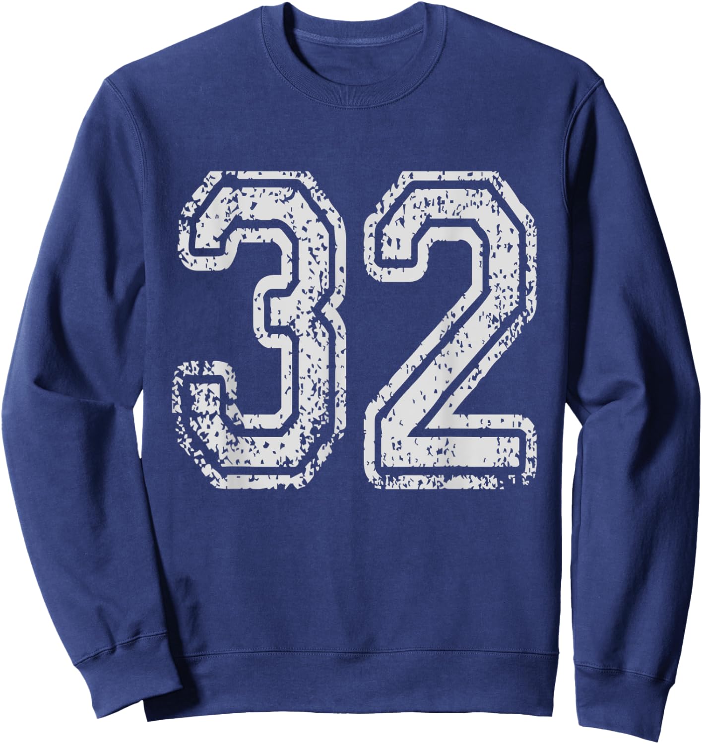 Team Jersey Uniforms Number 32 School Sports 32nd Birthday Sweatshirt - Sweatshirt | Navy