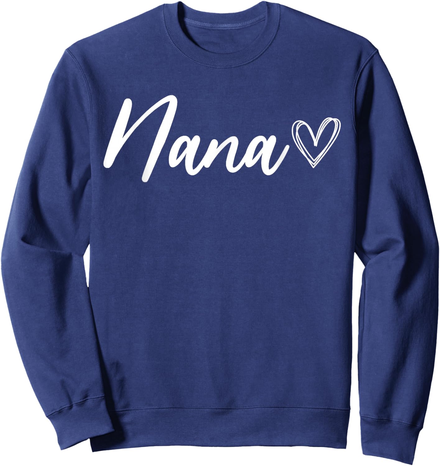 Nana Life for Grandma Grandmother Announcement Sweatshirt - Sweatshirt | Navy