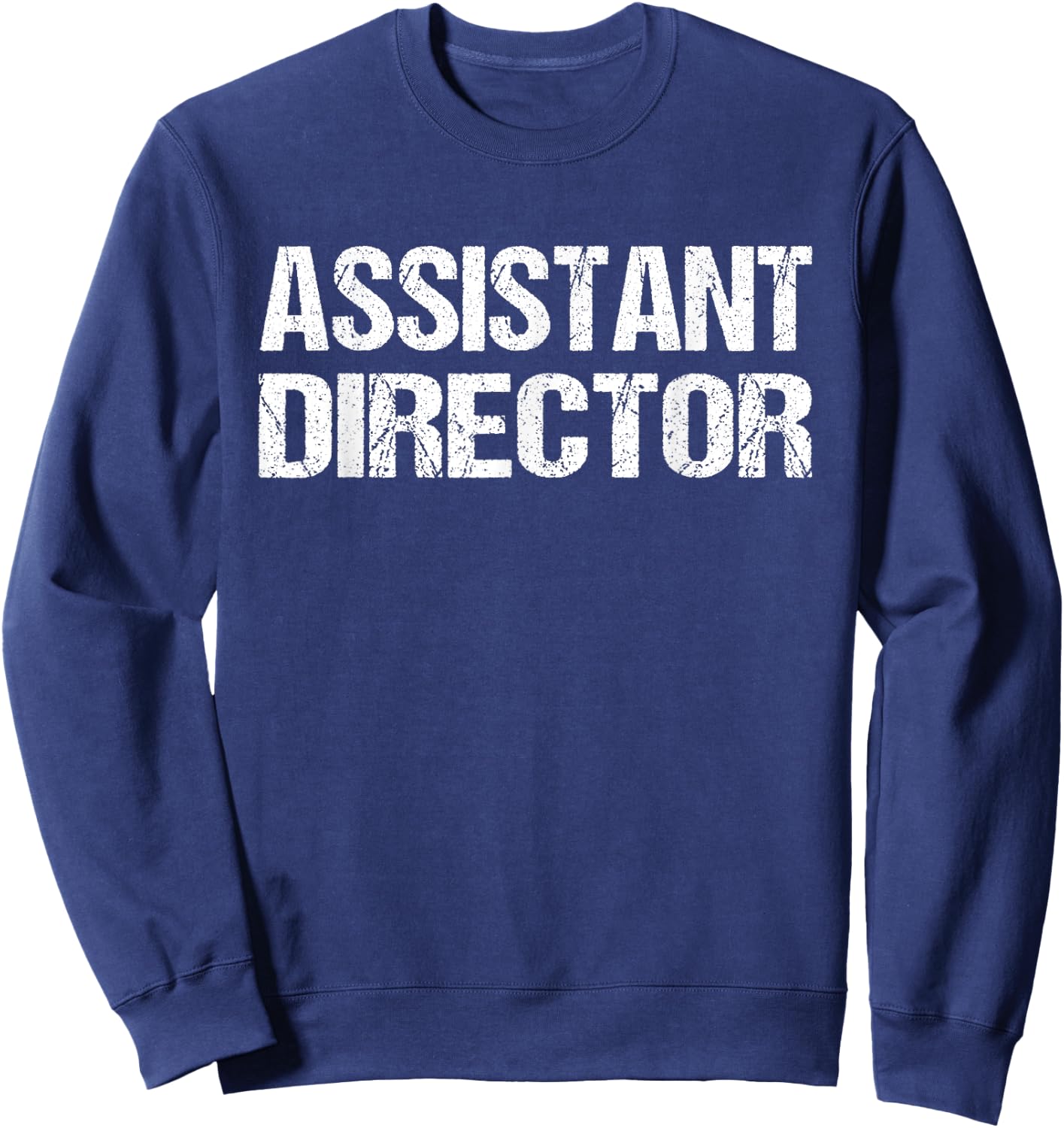 Assistant Director Shirt Film Crew Film Staff Movie Gift Sweatshirt - Sweatshirt | Navy