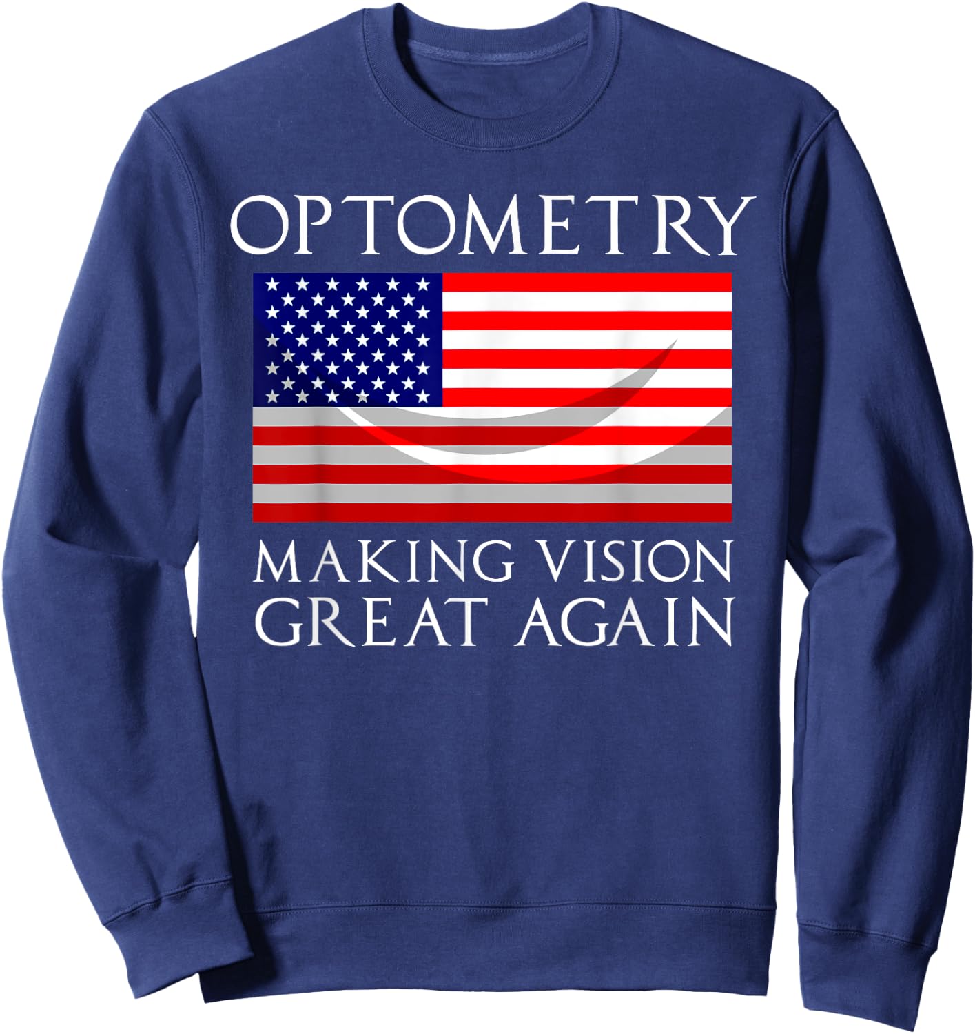 Funny USA Optometry Gift Women American Optometrist Sweatshirt - Sweatshirt | Navy