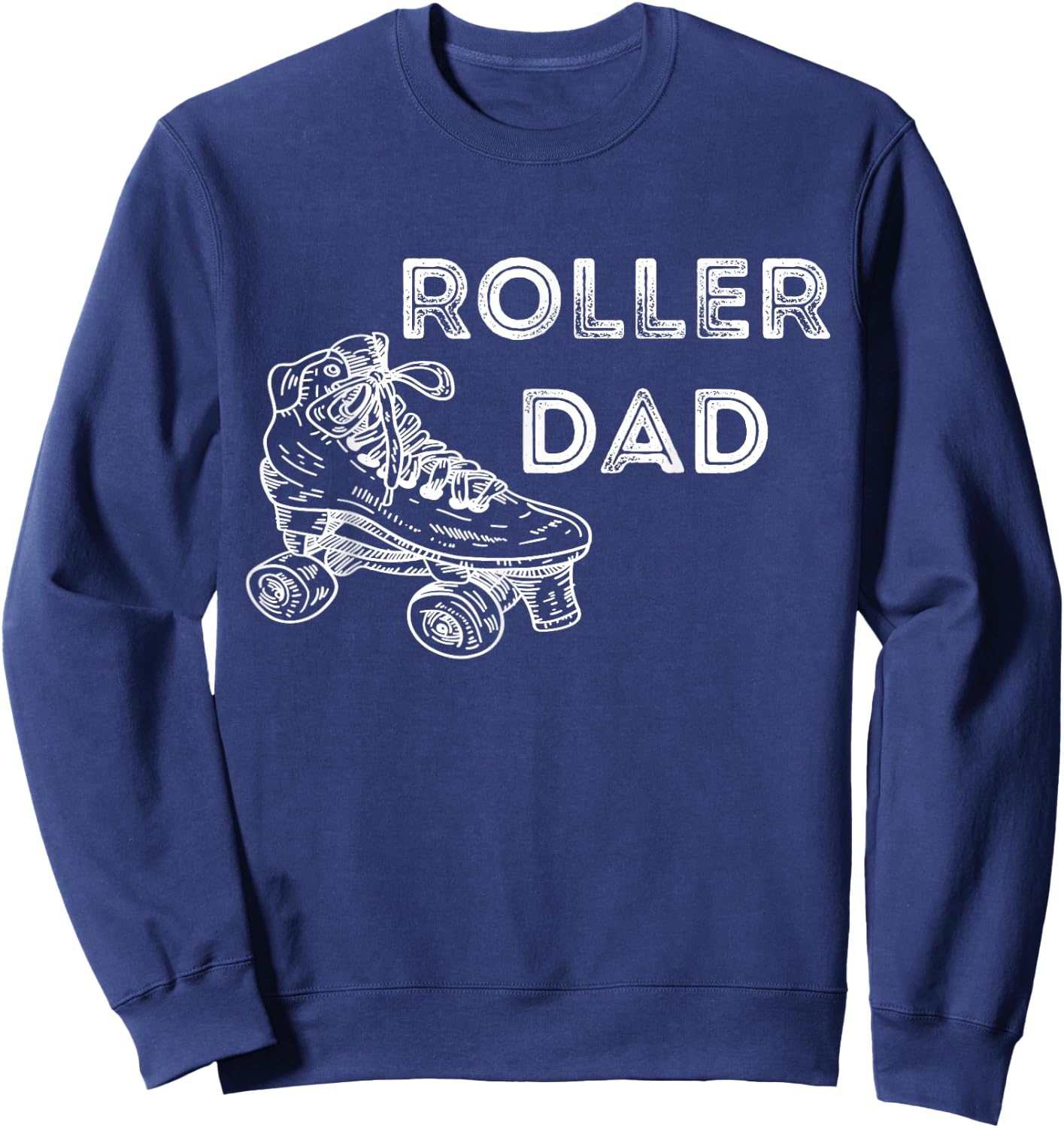 Roller Papa Roller Skates Father Roller Skates Driving Roller Skating Sweatshirt - Sweatshirt | Navy