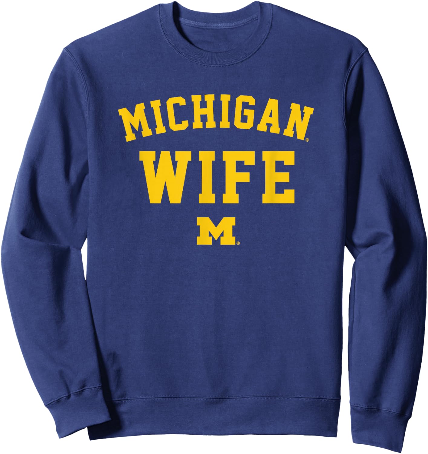 University of Michigan Wolverines U of M Michigan Wife Sweatshirt - Sweatshirt | Navy