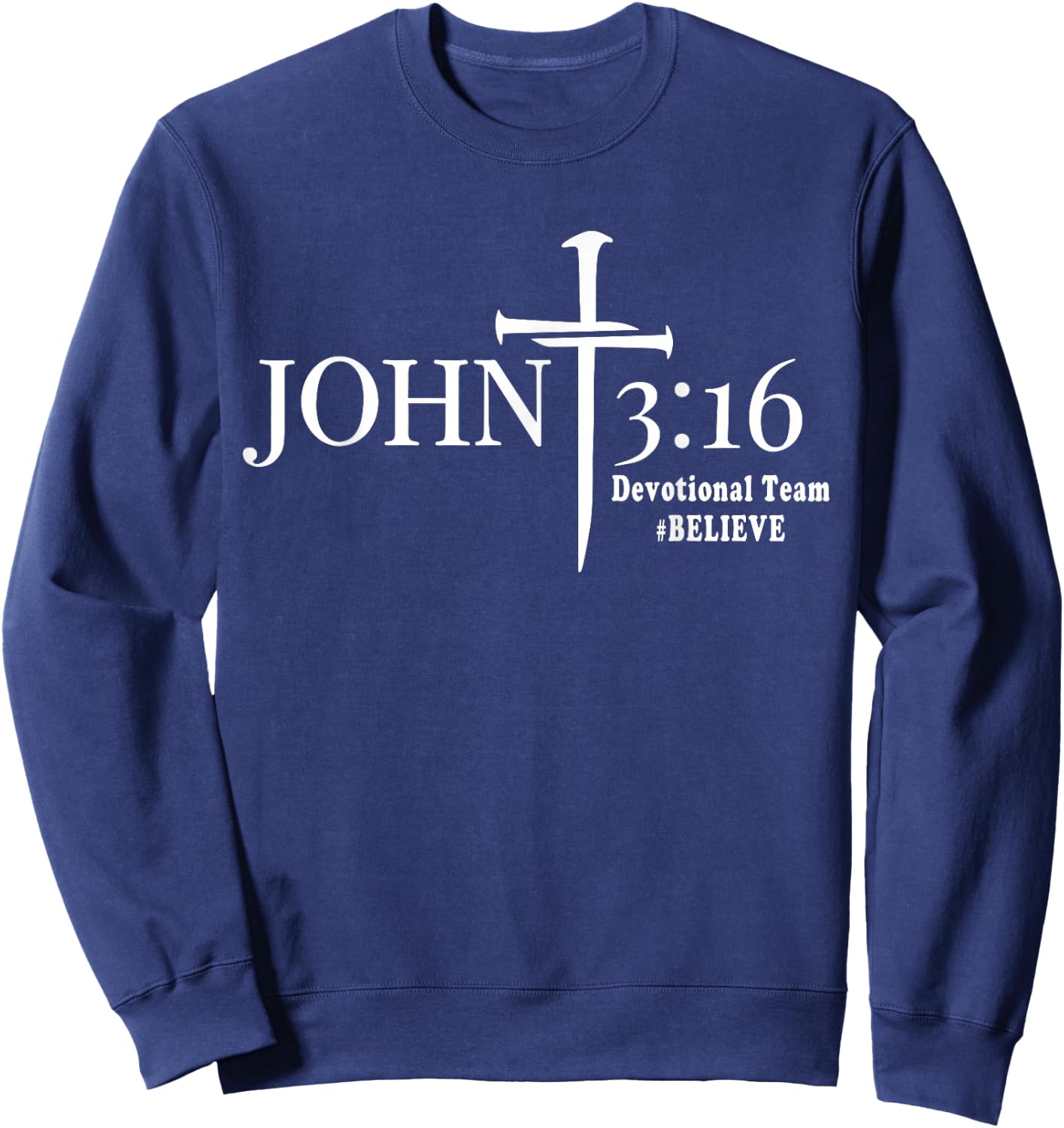 John 3 16 Devotional Team God Christian Sweatshirt - Sweatshirt | Navy
